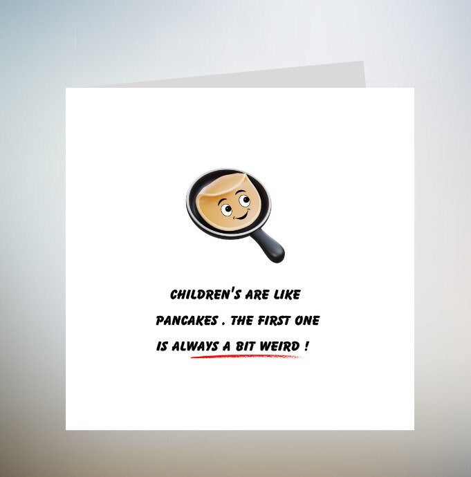 Children are like pancakes funny Mother's Day card for mum // Rude mothers day card for her 6x6