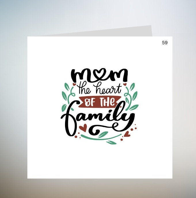 Mom The Heart Of family Mothers Day Card, Mothers Day Card, Card For Mothers Day, Special Card For Mothers Day, Mothers Day 6x6