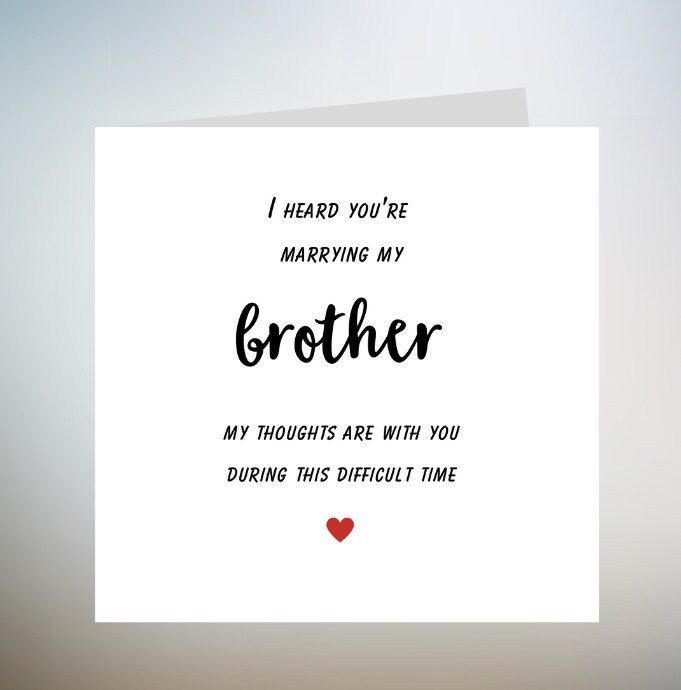 You're Marrying My Brother Engagement Card, Fun Engagement Card, Congratulations On Your Engagement, The Big Day Card For Engagement 6x6
