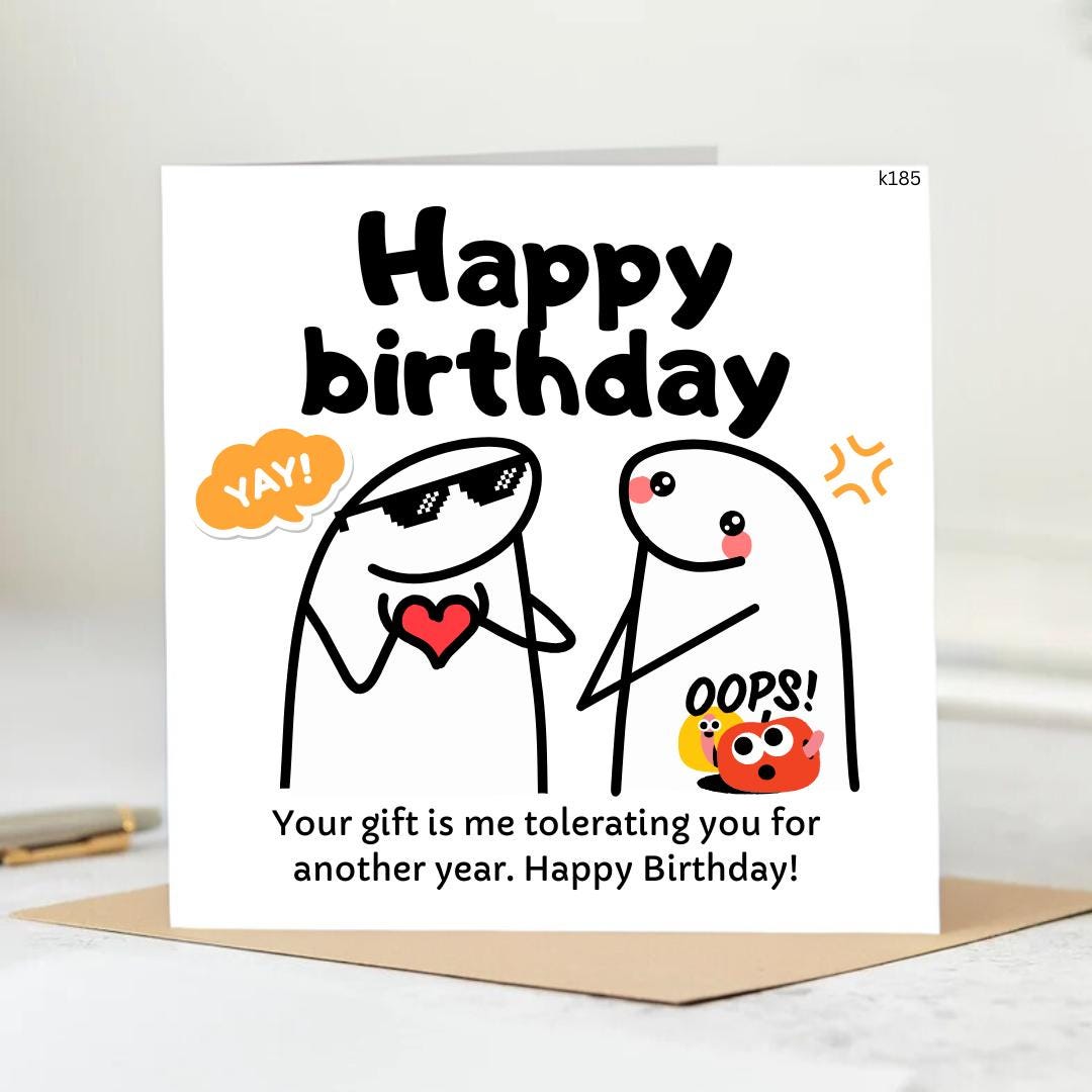 Funny Grumpy Birthday Card – One More Year of Tolerating You – Personalised 6x6 card