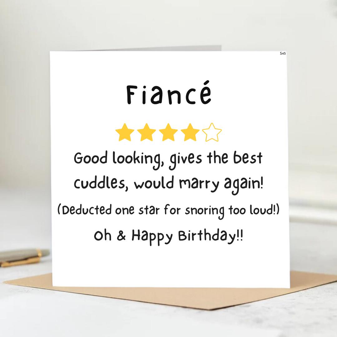 Funny Fiancé Birthday Card – 4 Star Review – Would Marry Again (Minus Snoring! 6x6