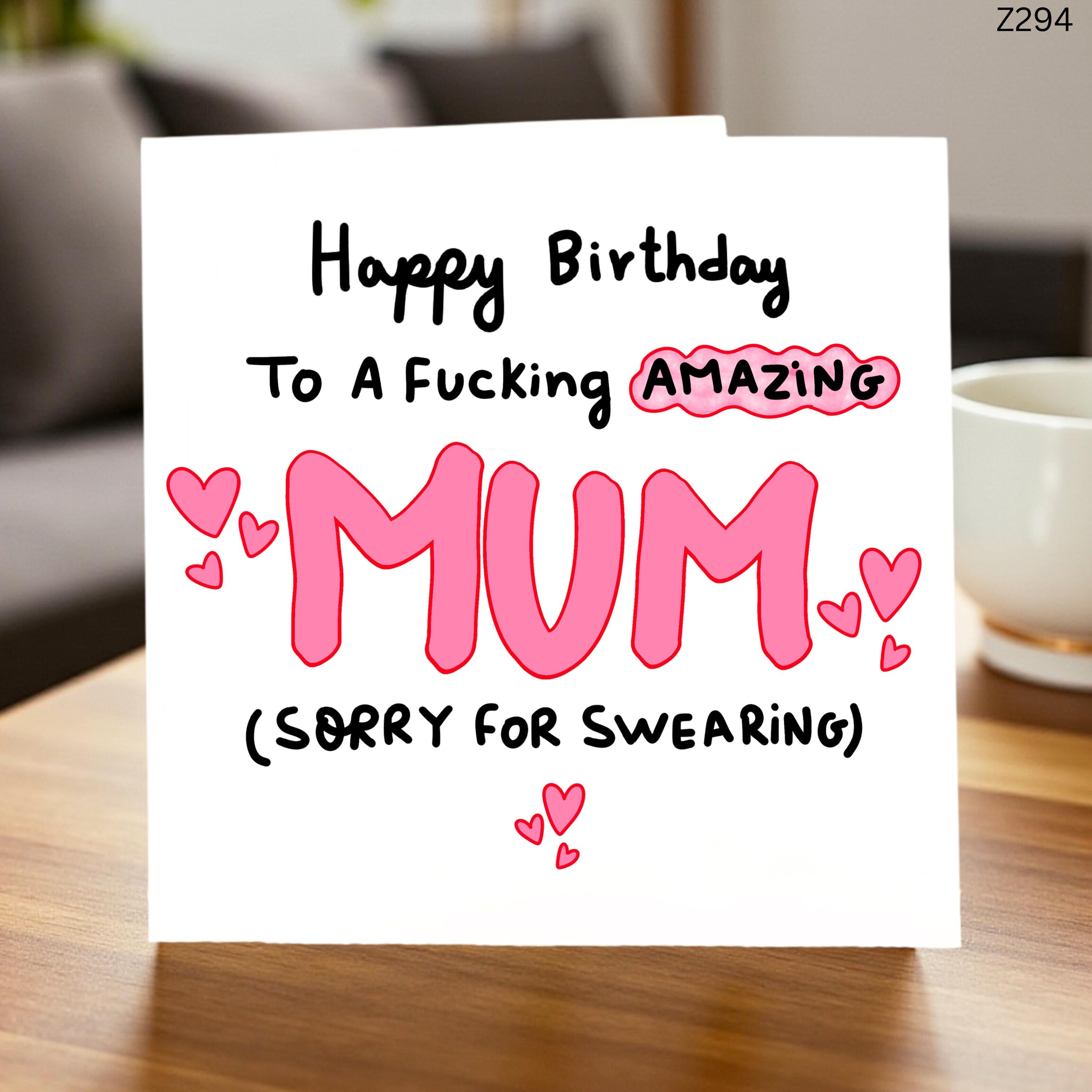 Funny Mum Birthday Card, To a F*cking Amazing Mum Card, Rude Birthday Card for Mother, Cheeky Mum Gift 6x6 Personalised