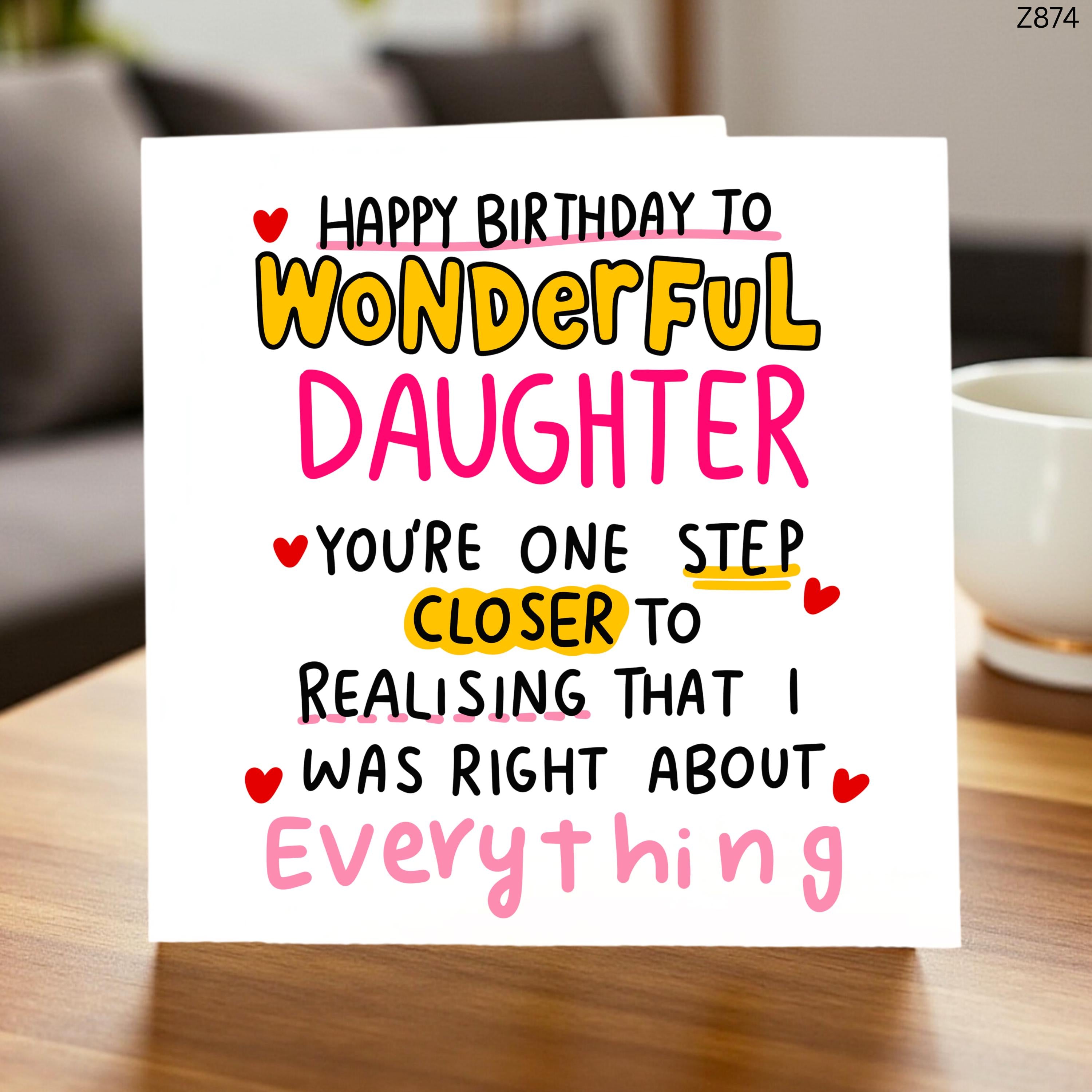 Funny Daughter Birthday Card from Mum or Dad, Happy Birthday Wonderful Daughter Card, Cute Humour Daughter Greeting Card from Parents