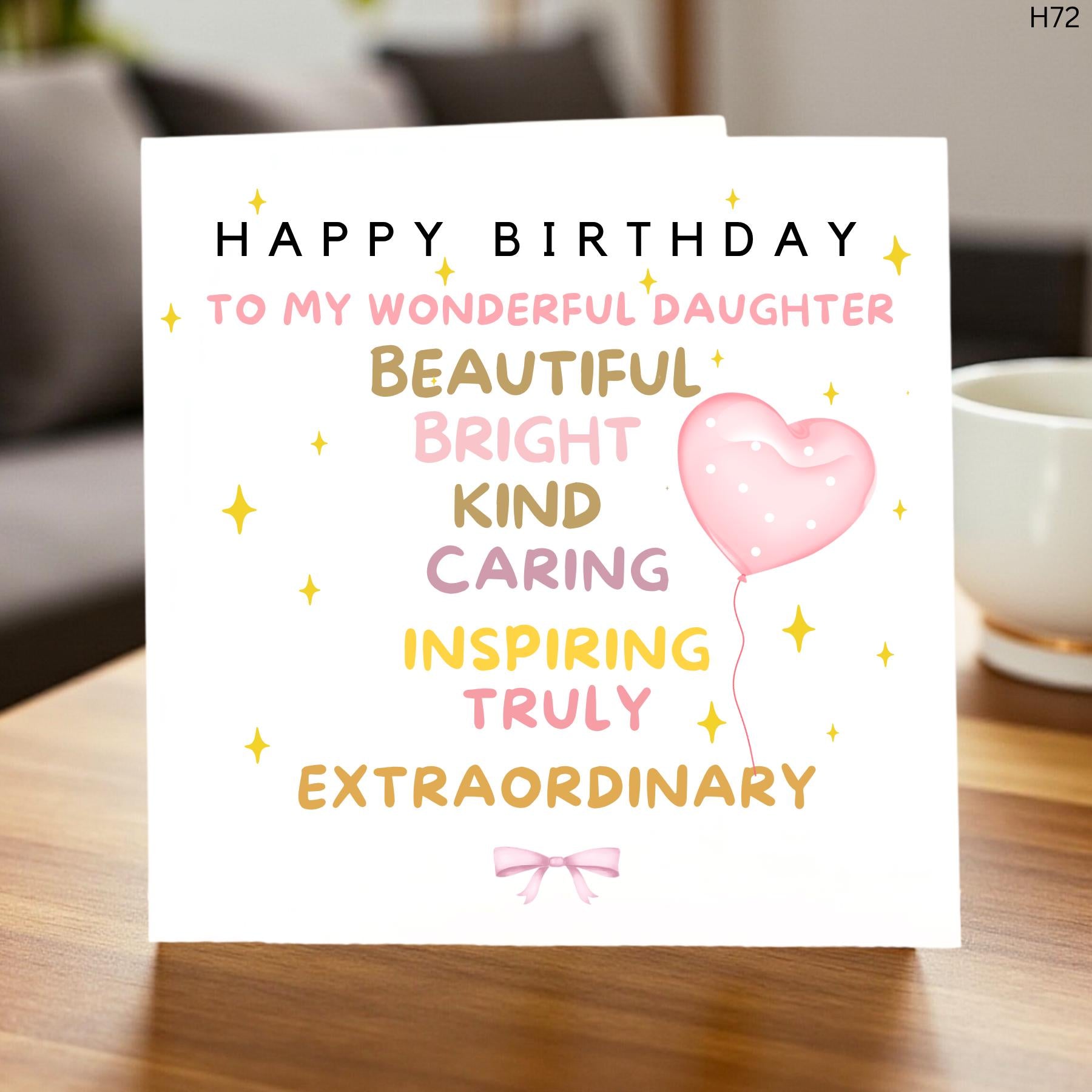 Happy Birthday to my Wonderful Daughter Card, Inspiring Truly Extraordinary Daughter Birthday Gift, Heart Balloon Card, Cute Pink Girl Card