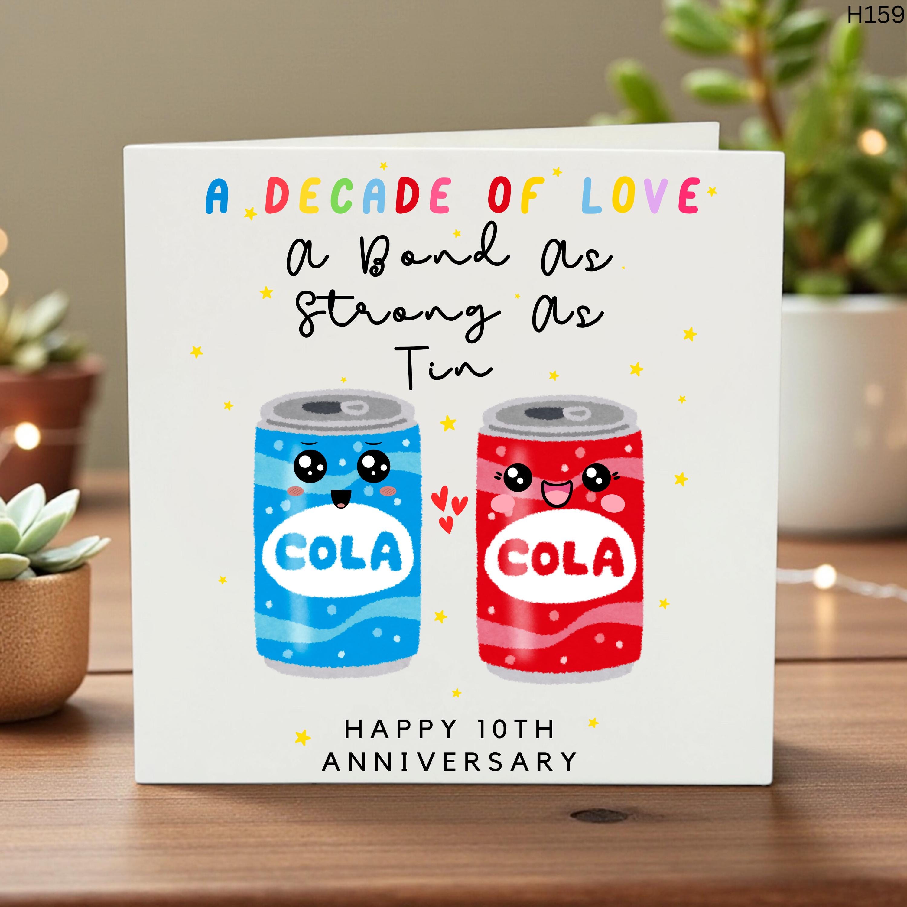 10th Anniversary Card Traditional Tin Gift Happy 10 Year Anniversary Card for Husband Wife A Decade of Love Punny Cola Card Cute Tenth Gift