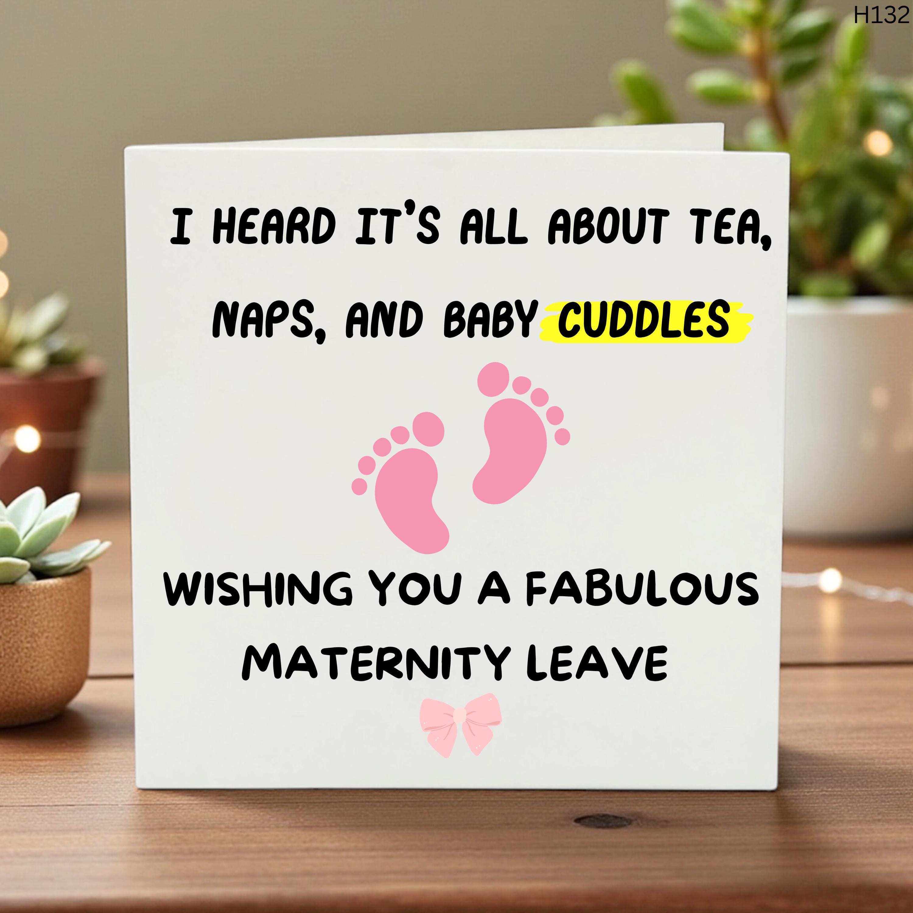 Personalised Maternity Leave Card Wishing You Fabulous Baby Break Tea Naps & Cuddles Cute New Mum Gift Custom Name Card