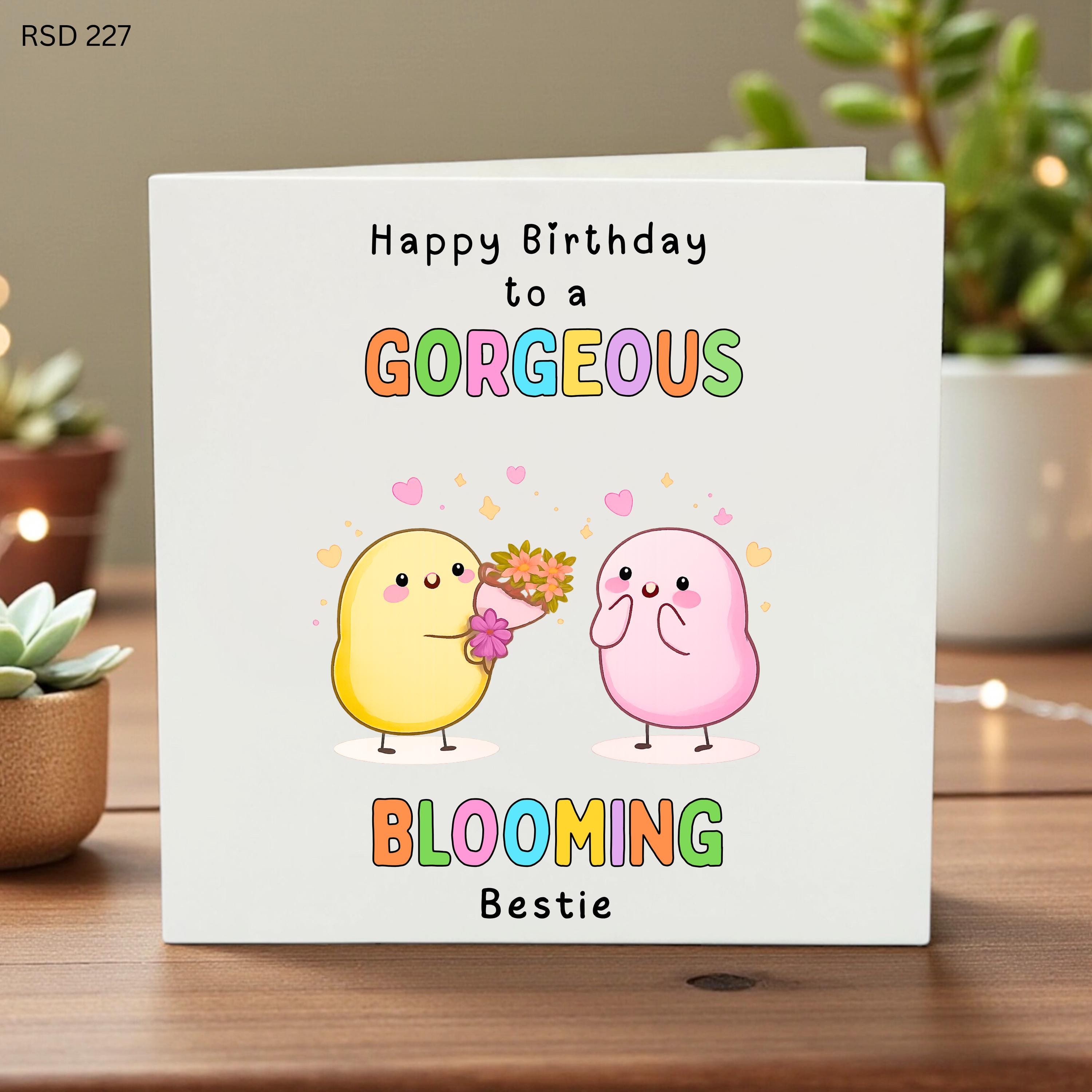 Happy Birthday to a Gorgeous Blooming Bestie Card, Cute Best Friend Birthday Card for Her, Kawaii Floral Pun Greeting Card for BFF, Bestie