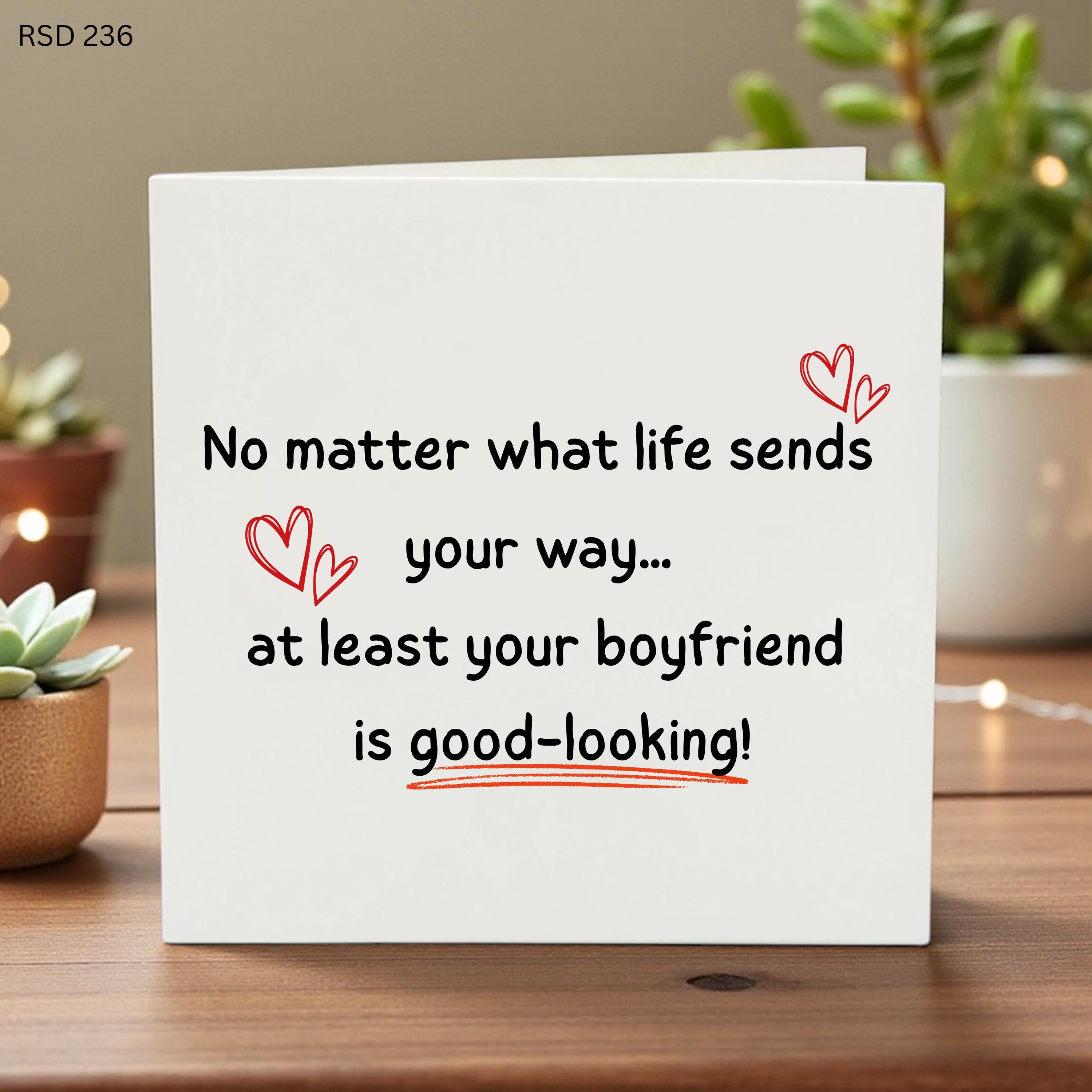 Funny Boyfriend Card for Birthday or Anniversary - Cheeky Good Looking Boyfriend Greeting Card - Sarcastic Love Card, Witty Gift for Partner