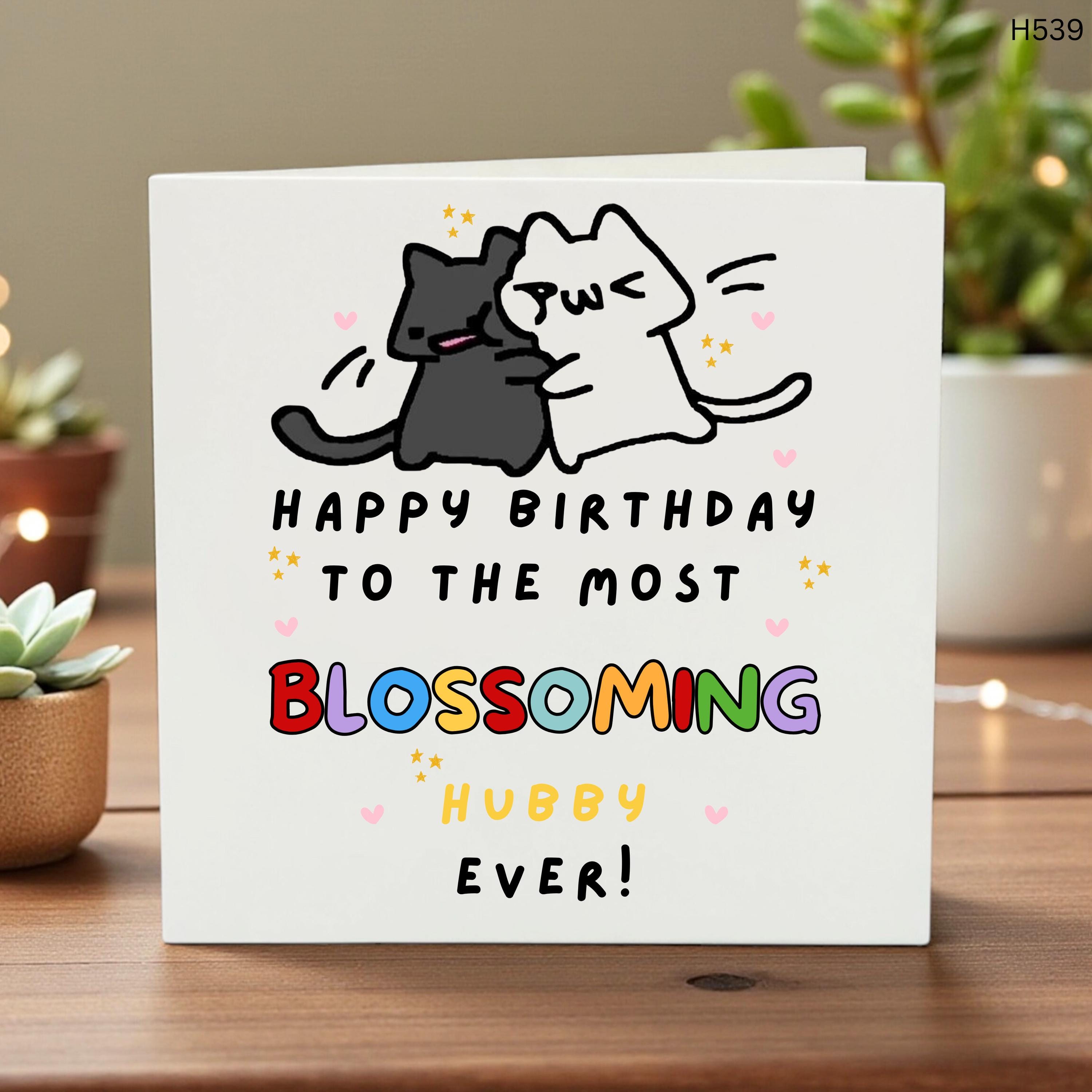 Funny Cat Birthday Card for Husband - Happy Birthday to the Most Blossoming Hubby Ever, Cute Kitty Illustration Hubby Gift, Punny Birthday