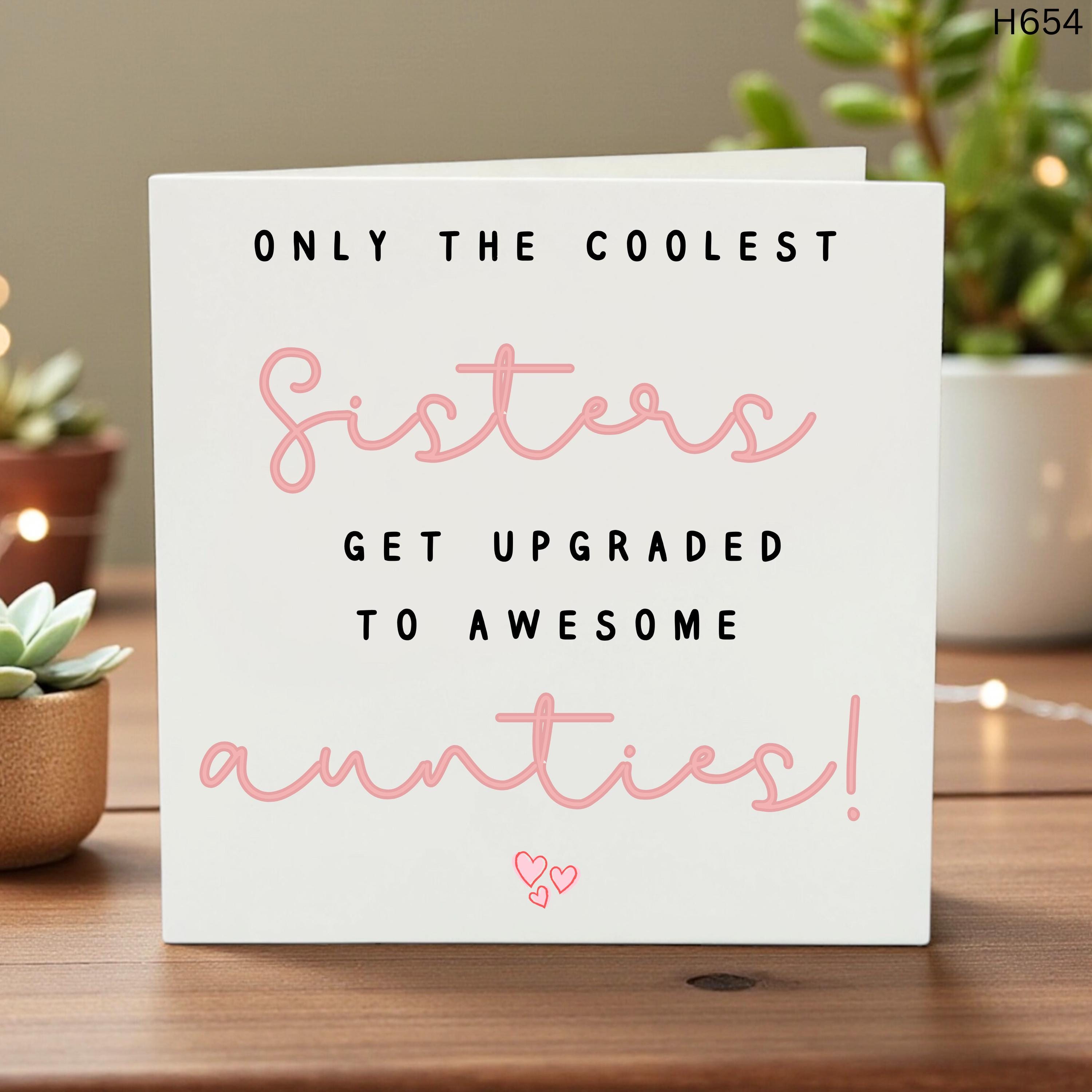 Pregnancy Announcement Card for sister, Only the best sisters get promoted to Auntie Card, New Baby Card, Announcement Card For Auntie to be