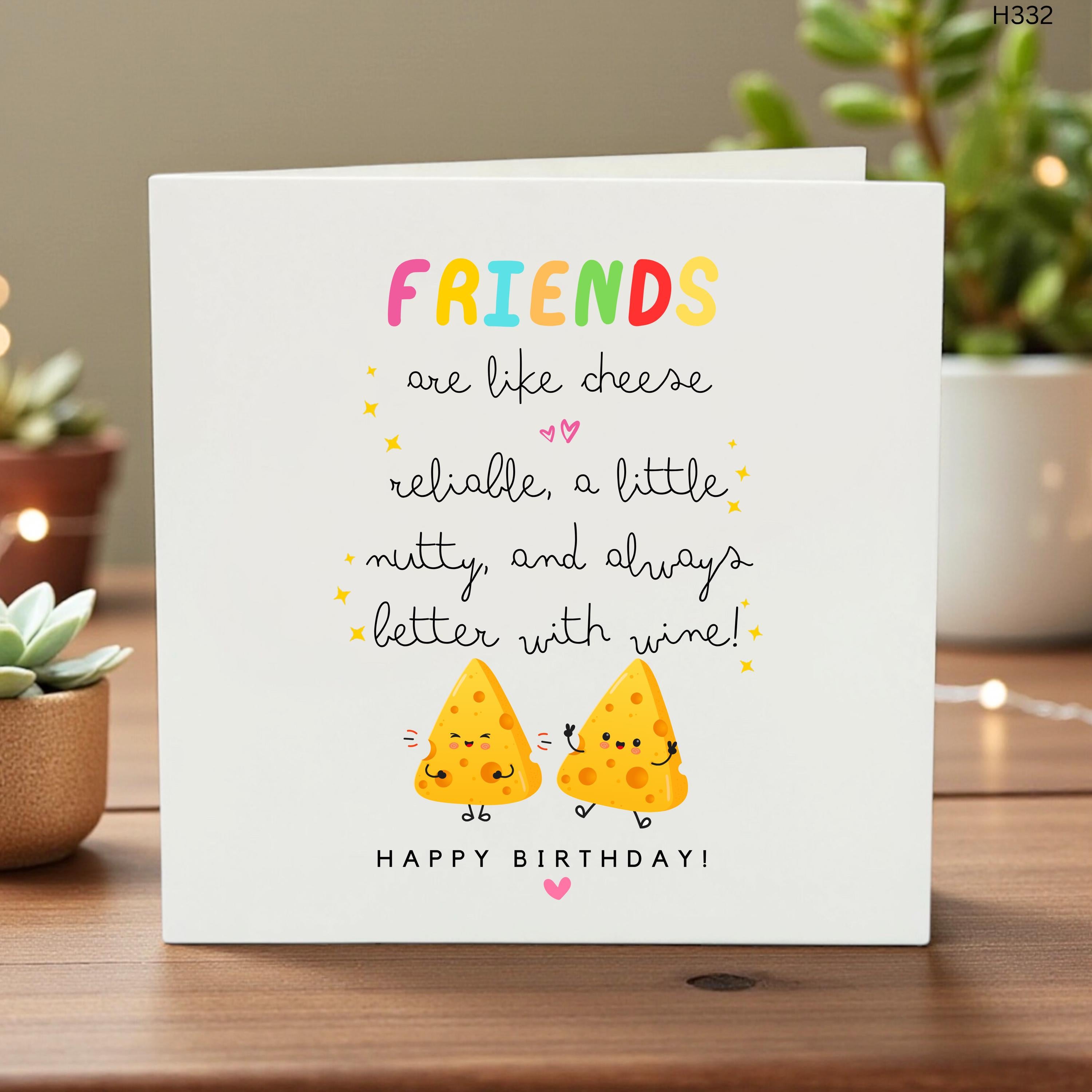 Funny Cheese Birthday Card for Friend - Wine Lover Greeting Card - Cheesy Puns Bday Gift for Bestie, Sister, Her - Better With Wine Card