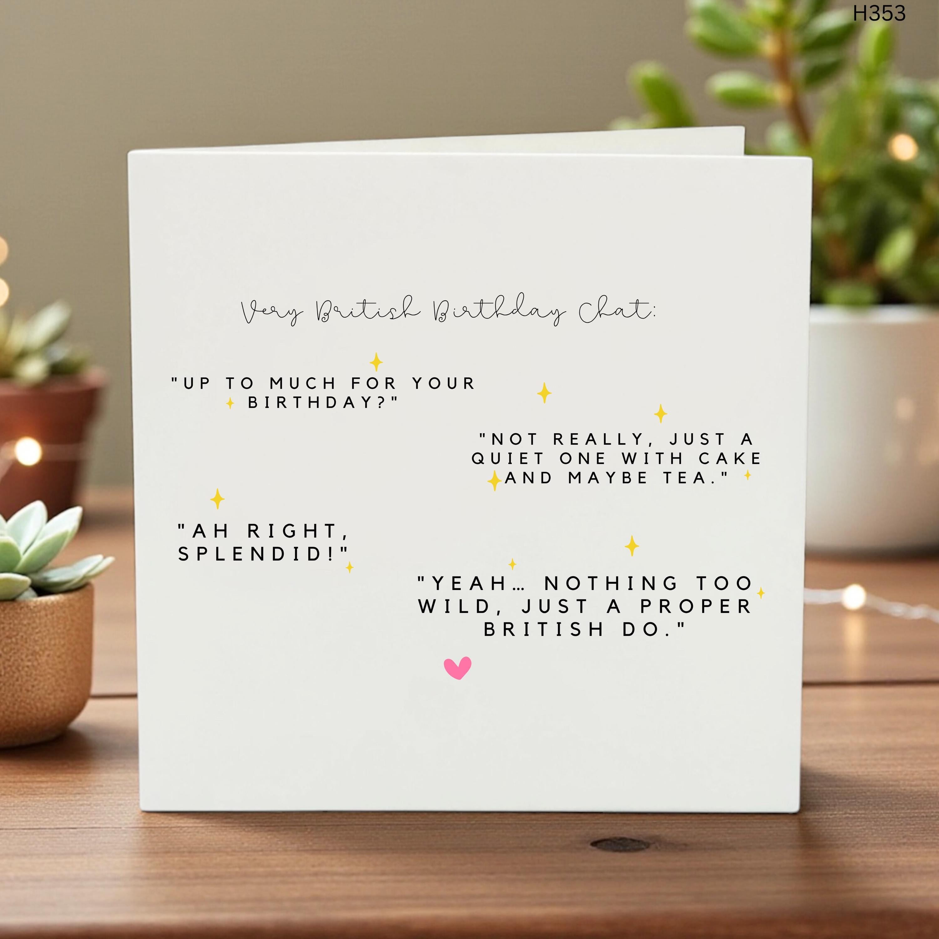 Funny British Birthday Card, Proper British Do Birthday Gift, Sarcastic UK Slang Card, Humorous Birthday Chat Card for Him Her,Witty