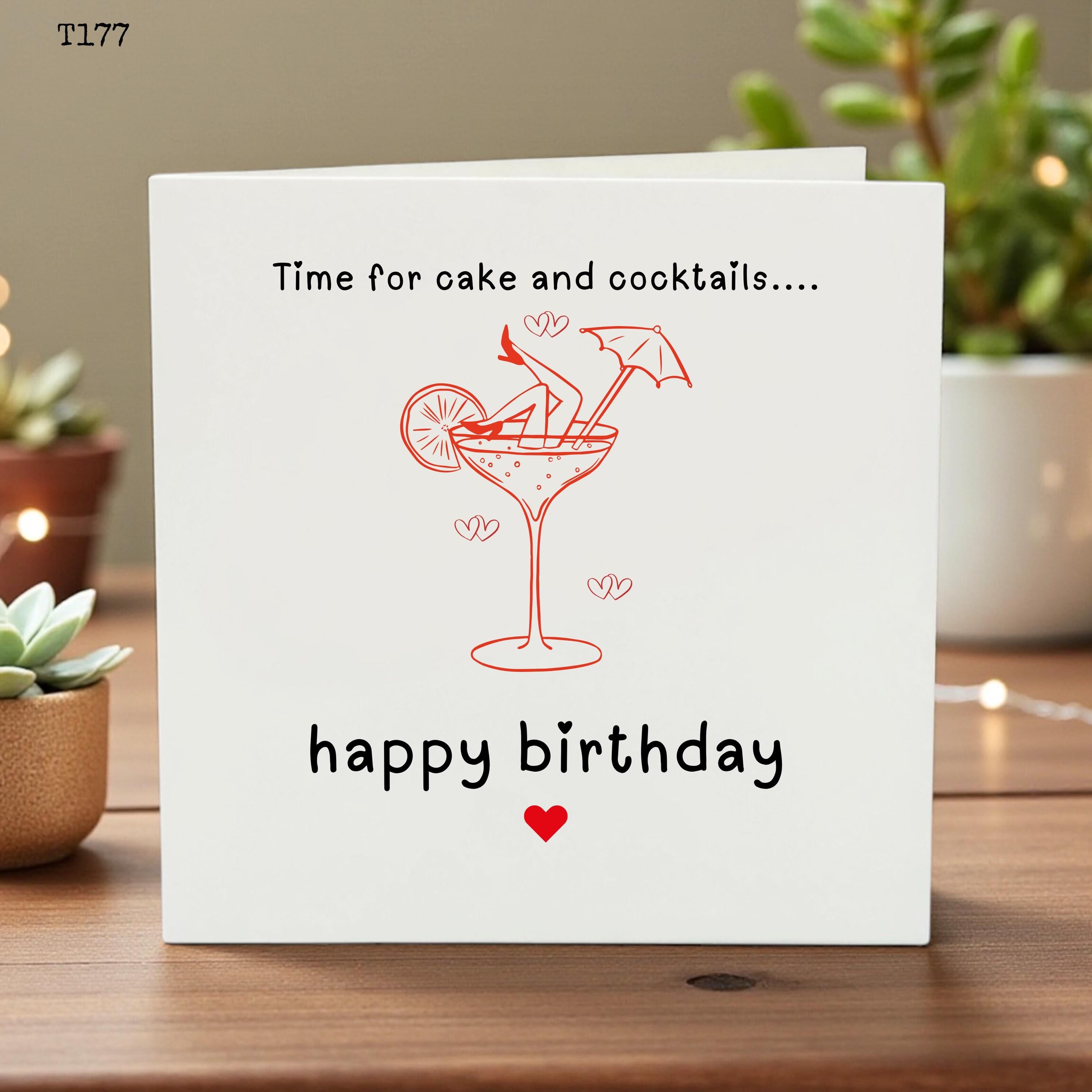 Funny Cocktail Birthday Card for Her - Time for Cake and Cocktails Greeting Card for Best Friend, Sister, Colleague - Boozy Birthday