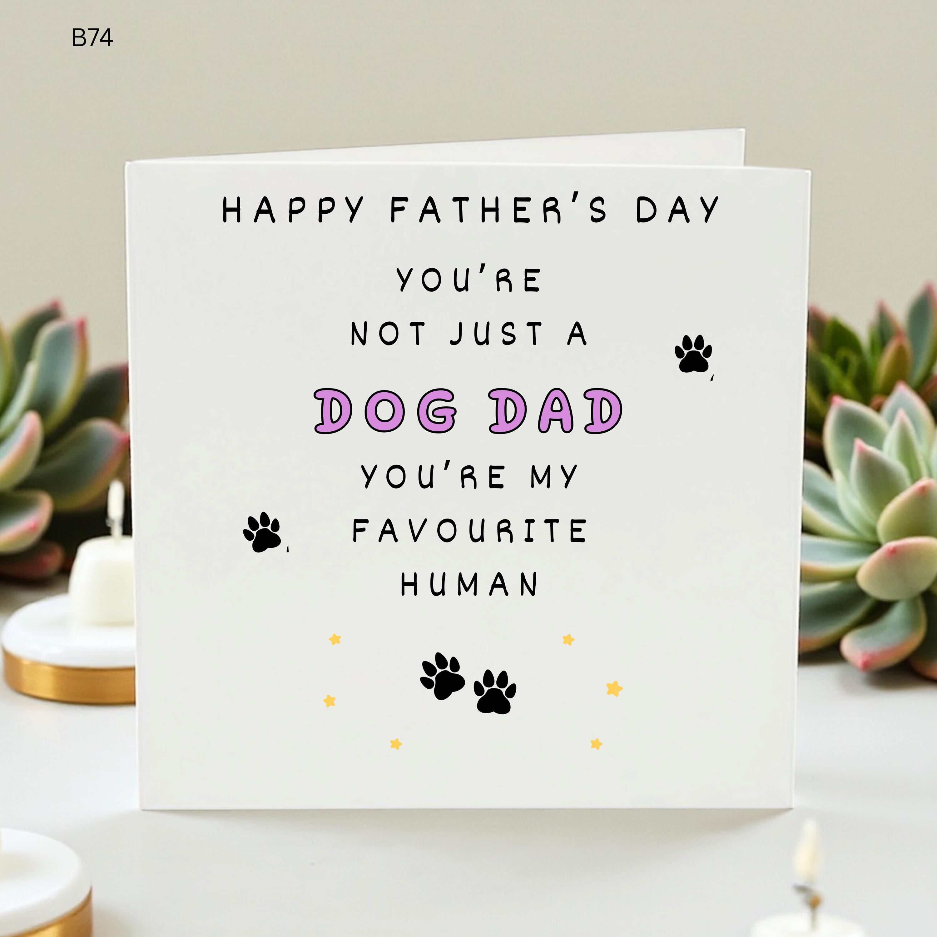 Dog Dad Father’s Day Card From Dog, Favourite Human Card, Funny Pet Dad Card, Cute Paw Print Card For Daddy, Dog Owner Gift