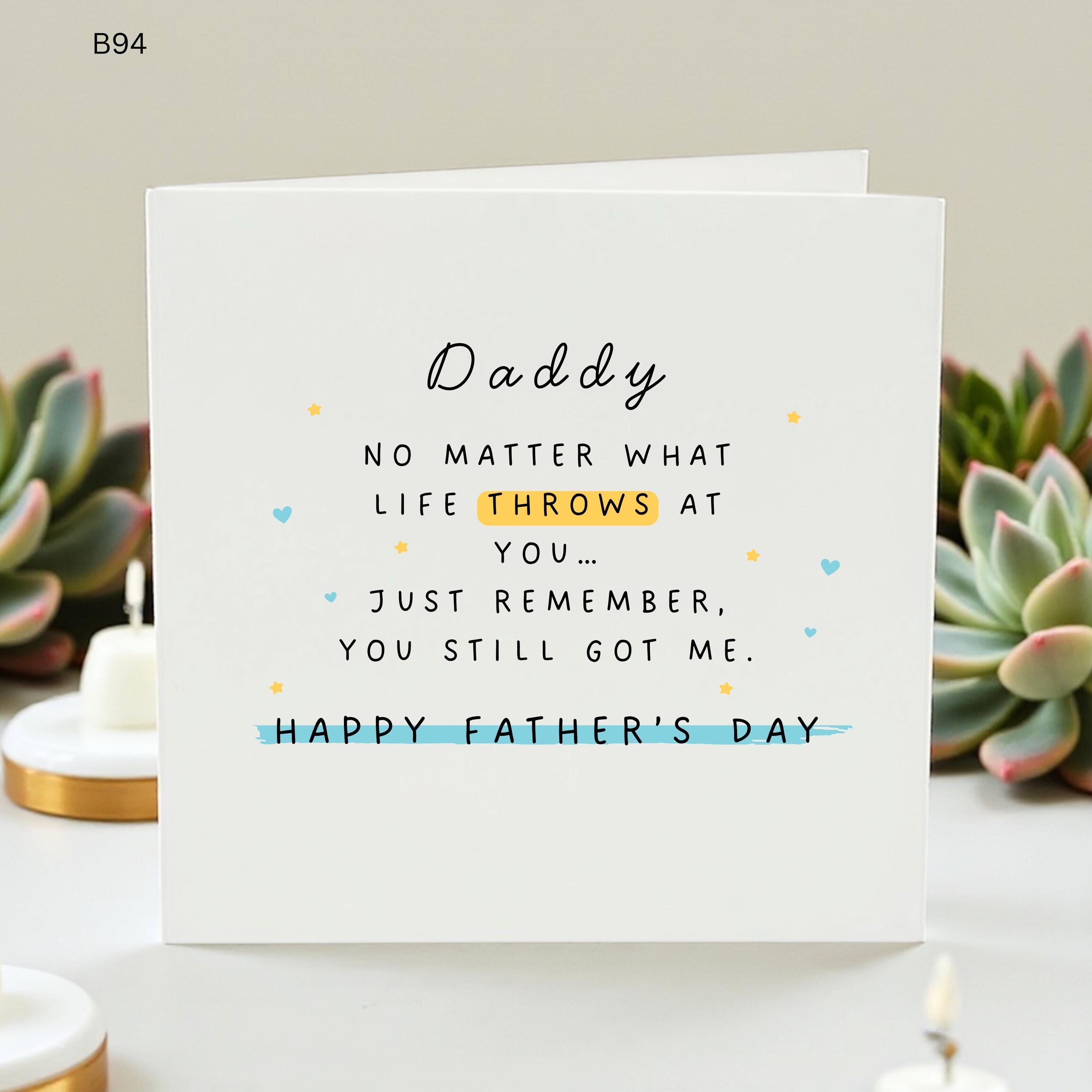 Daddy Fathers Day Card From Son Daughter, You Still Got Me Card, Emotional Dad Card, Cute Supportive Dad Gift, Personalised Card