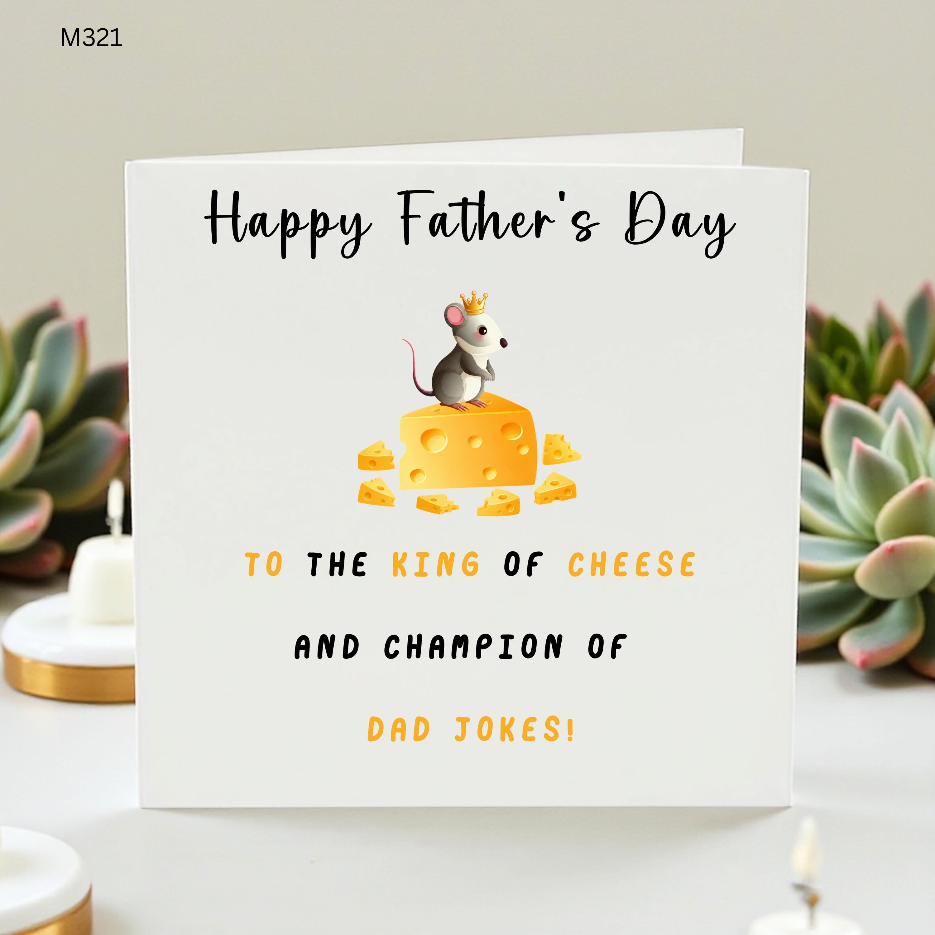 Funny Fathers Day Card From Kids, Cute Mouse Cheese Pun Card, King of Cheese Dad Joke Card For Dad Step Dad Grandad Papa