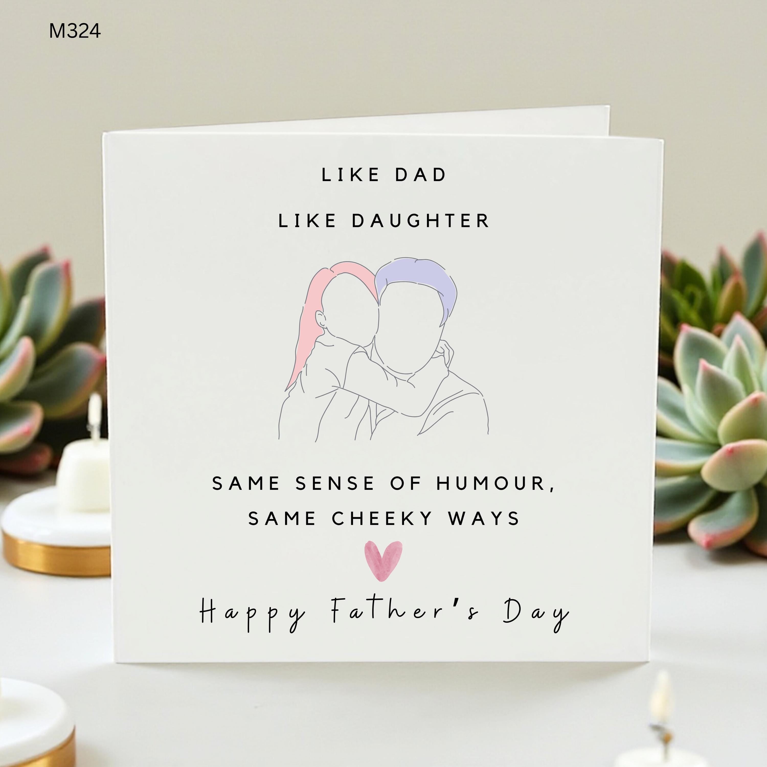 Like Dad Like Daughter Fathers Day Card, Funny Dad Card From Daughter, Same Sense Of Humour, Cheeky Fathers Day Card