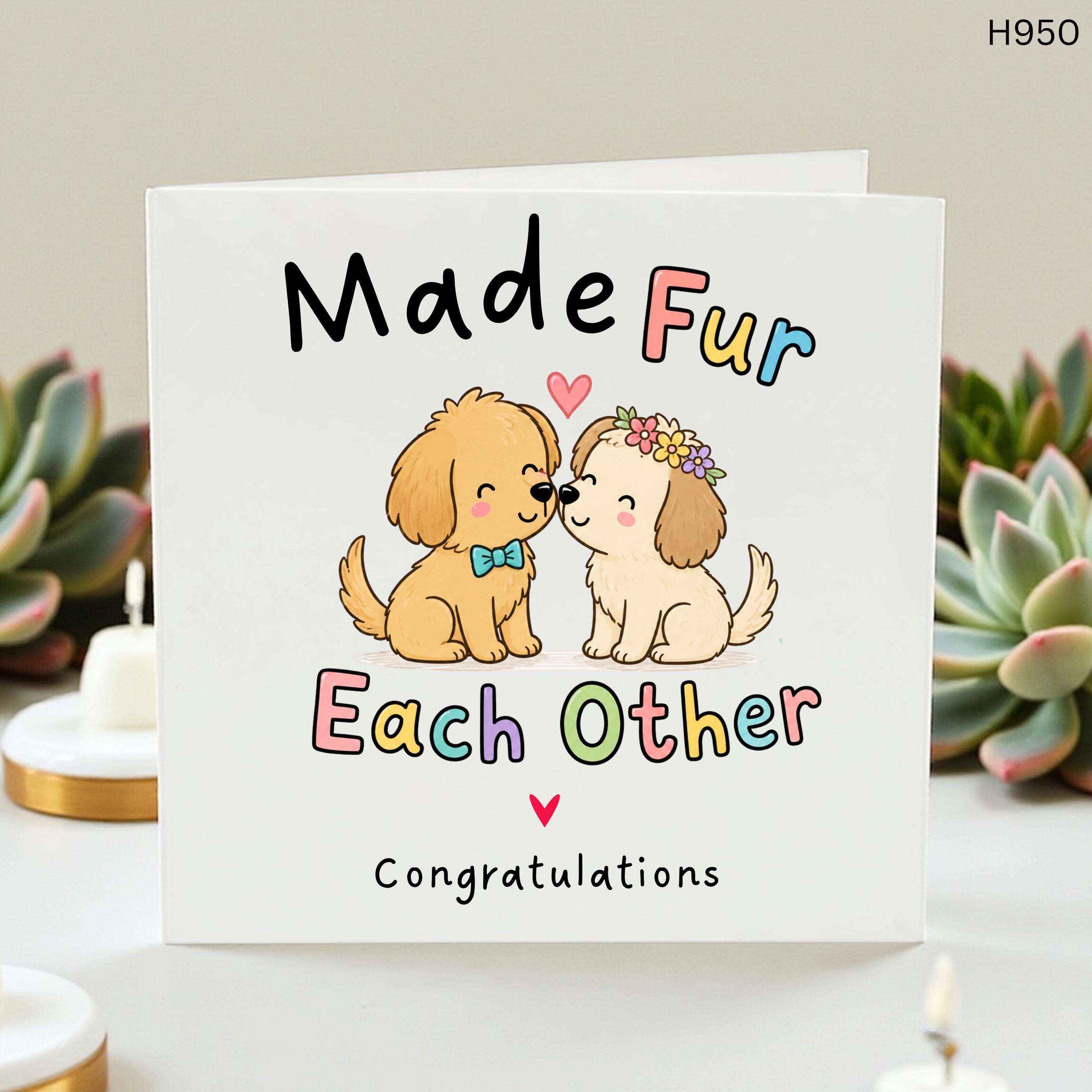 Personalized Dog Engagement Card Made Fur Each Other, Cute Puppy Wedding Card for Dog Lovers, Whimsical Congratulations Card for Pet Parents