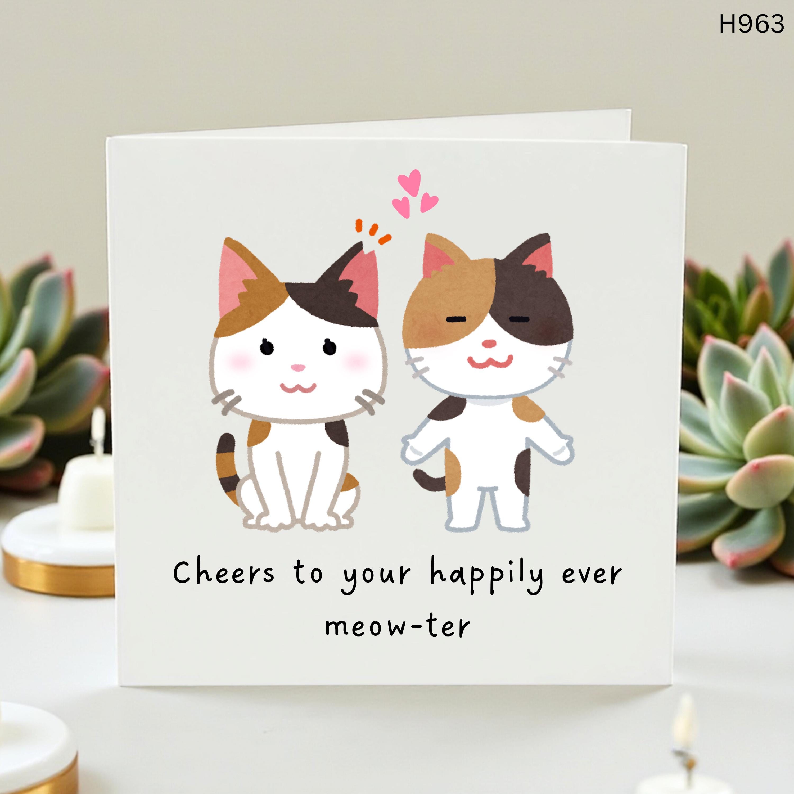 Happily Ever Meowter Card Cat Wedding Card Funny Pun Greeting Card For Newlyweds Cute Calico Cat Marriage Card Congratulations To The Couple