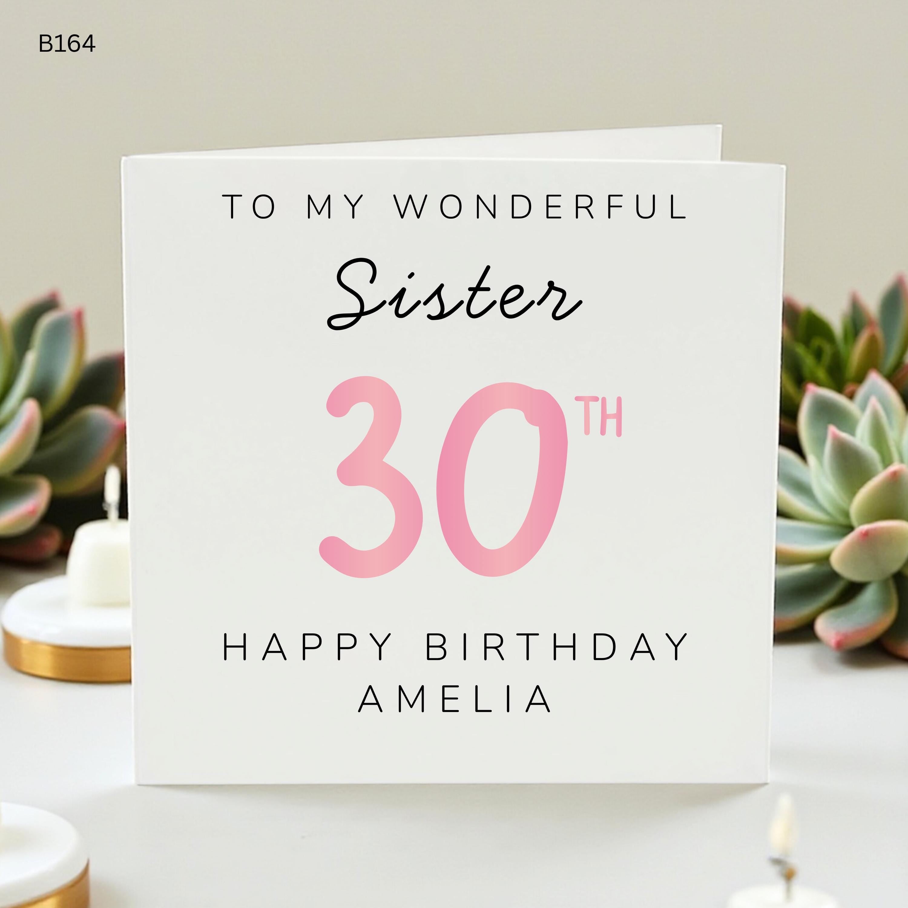 Personalized 30th Birthday Card Sister, Custom Name Age 30 Card Amelia, Happy 30th Birthday Sister, Pink Wonderful Sister Milestone Card