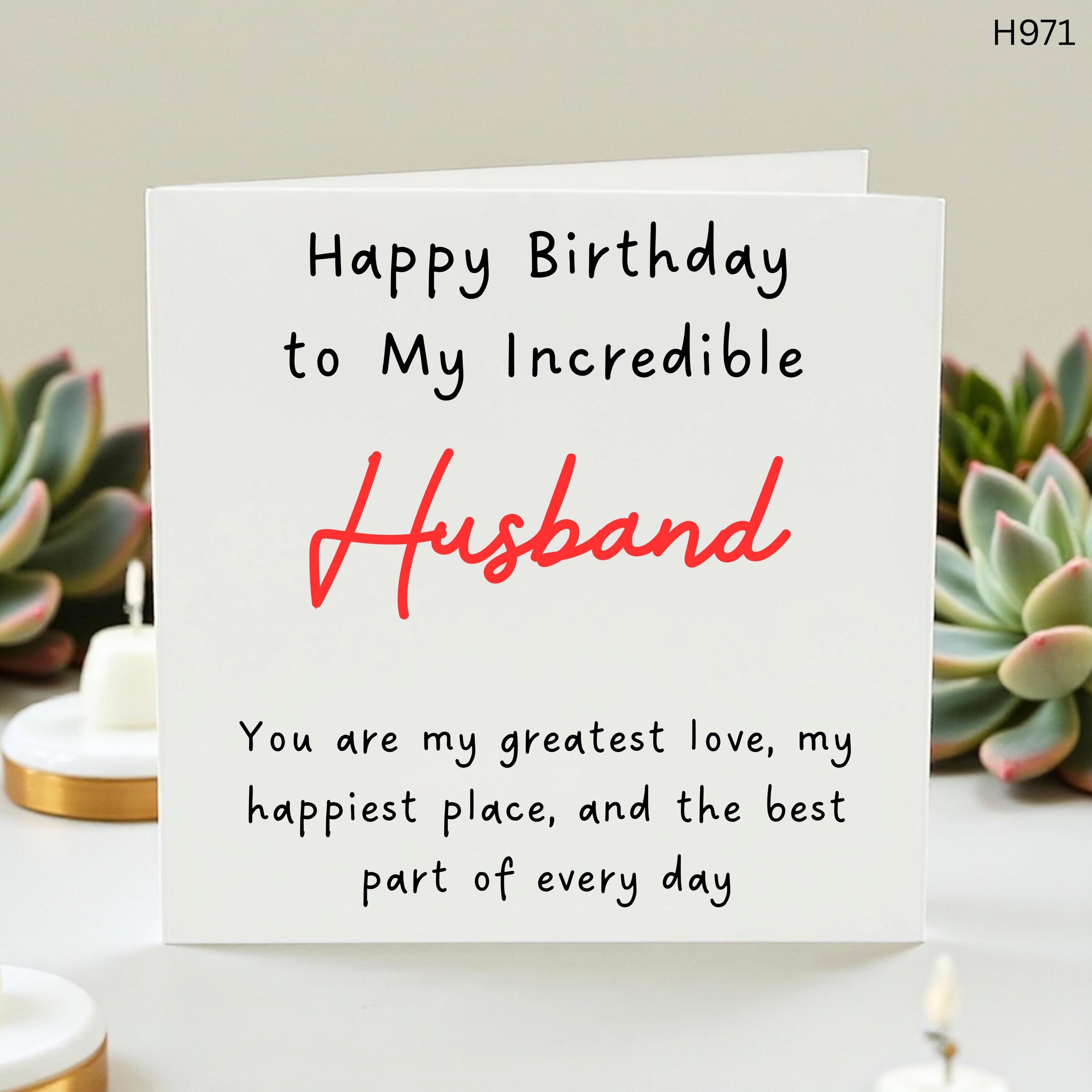 Happy Birthday to My Incredible Husband Card, Romantic Birthday Card for Him, To My Soulmate, Sentimental Love Card, Best Part of Every Day