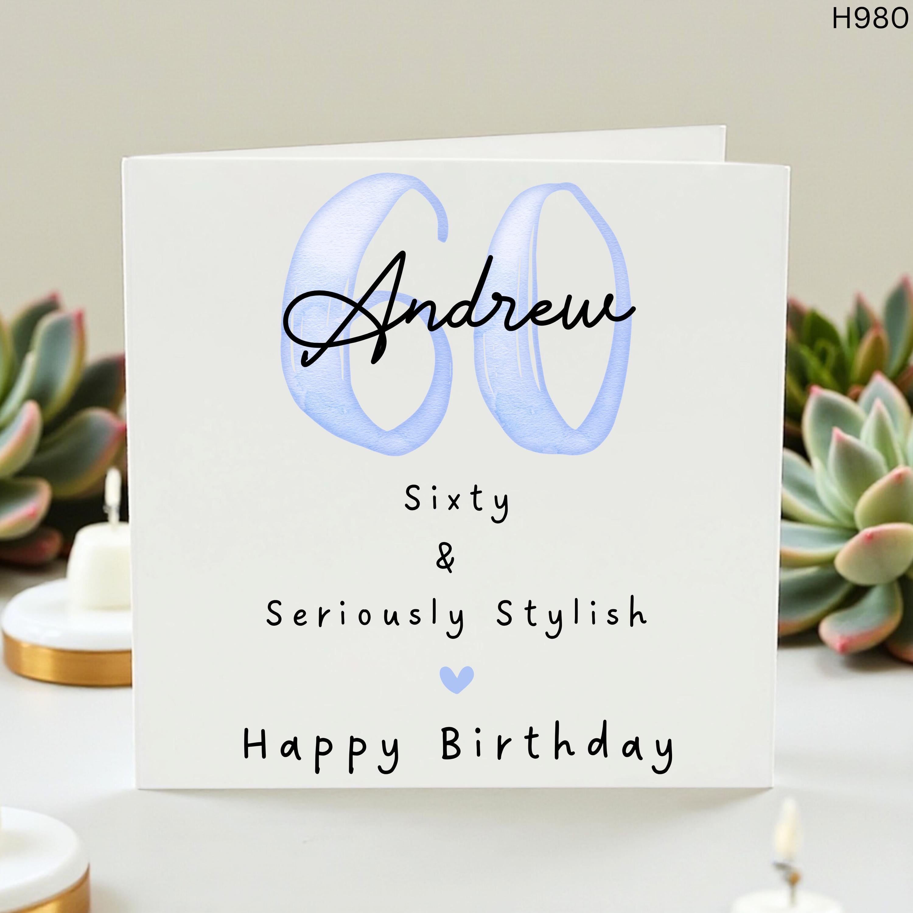 Personalized 60th Birthday Card for Him, Andrew Sixty and Seriously Stylish, Custom Name 60 Birthday Gift, Blue Milestone Card for Men