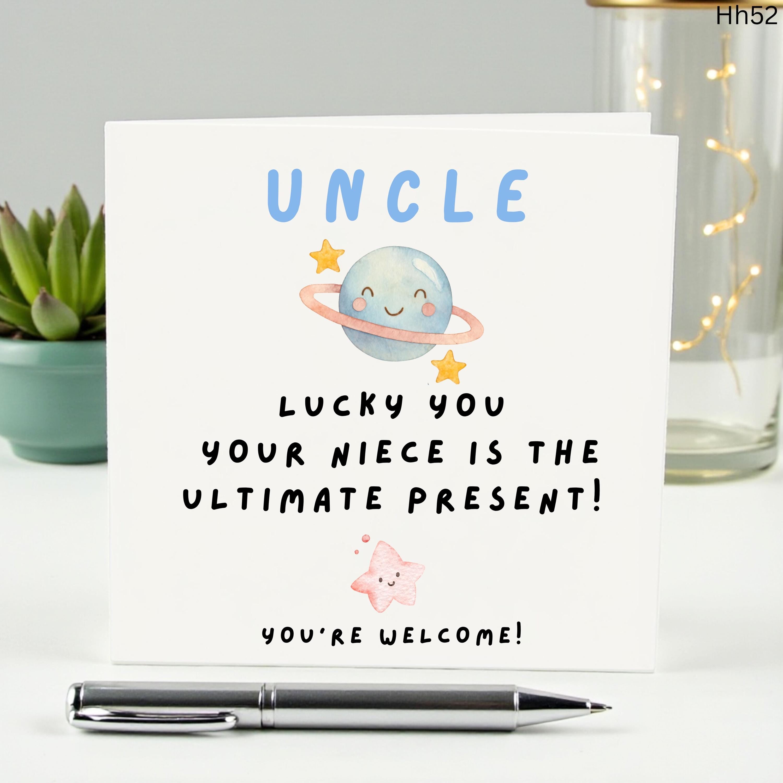 Funny Uncle Birthday Card from Niece - Lucky You Your Niece is the Ultimate Present Card - Cute Space Planet Theme Card for Uncle - Cheeky
