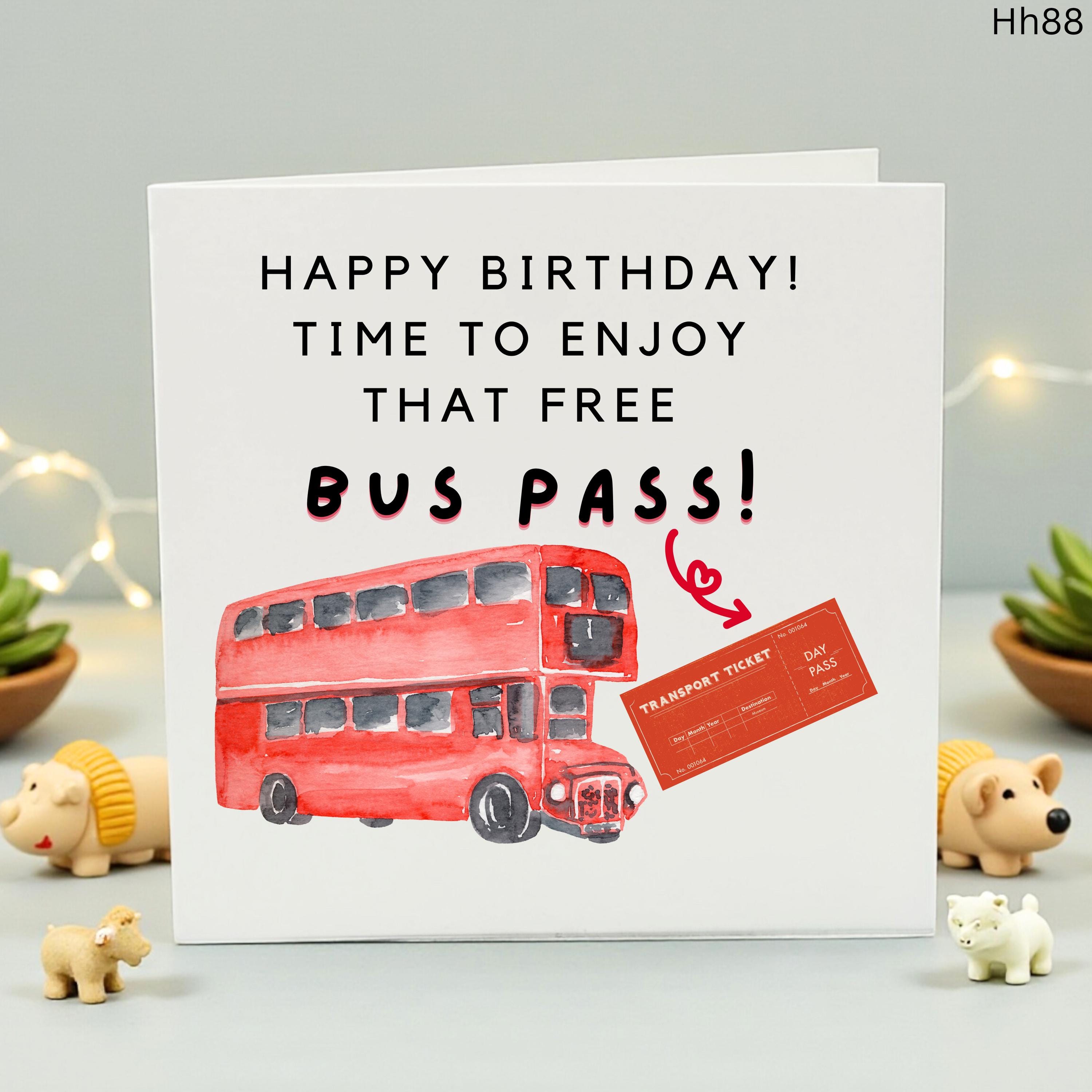 Funny Birthday Card for Him or Her, Free Bus Pass Birthday Card, Milestone 60th 66th Birthday Gift, Red London Bus Card, Humorous Pension