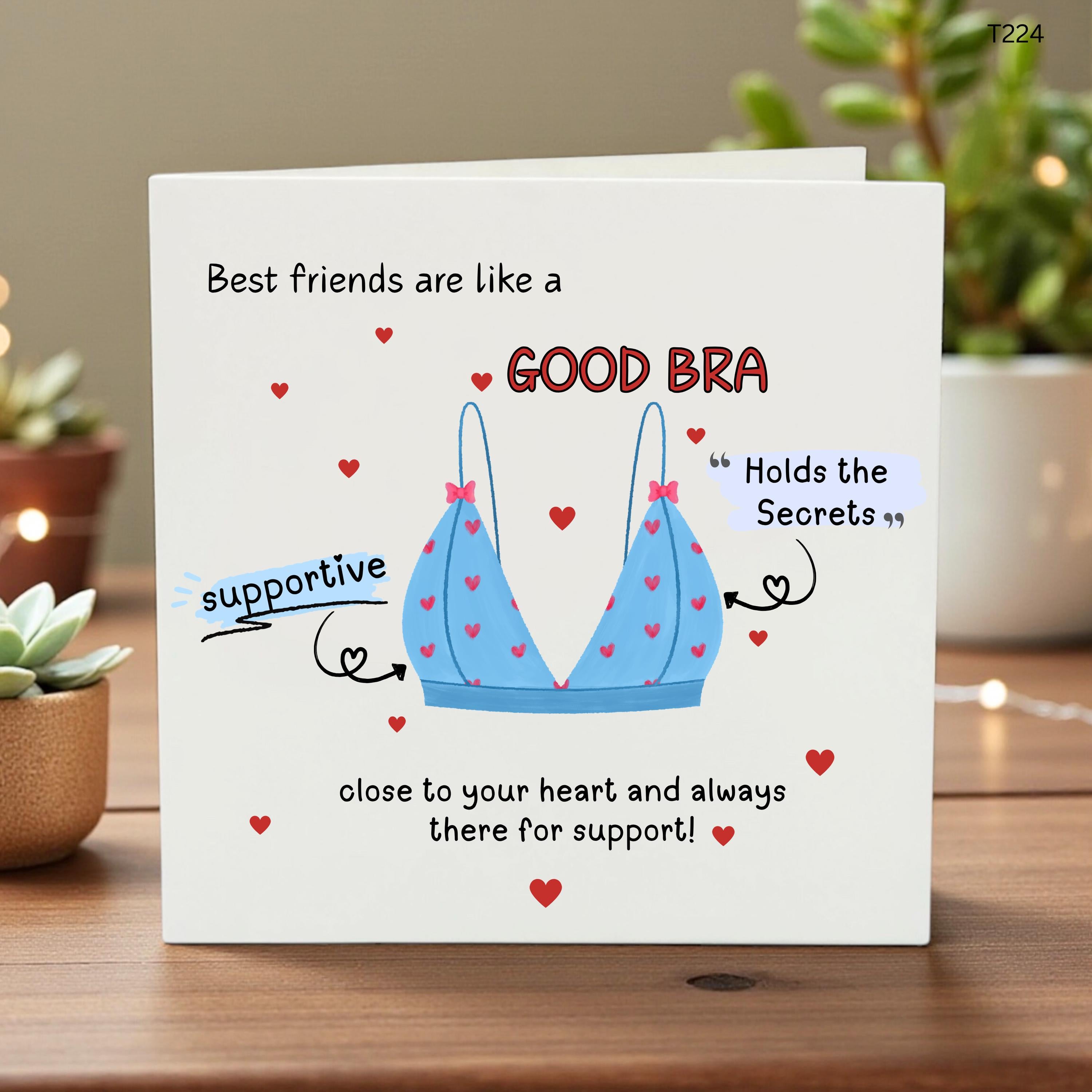 Funny Best Friend Card, Best Friends Are Like A Good Bra, Humorous Birthday Card for Her, BFF Birthday Gift, Supportive Friend Greeting Card