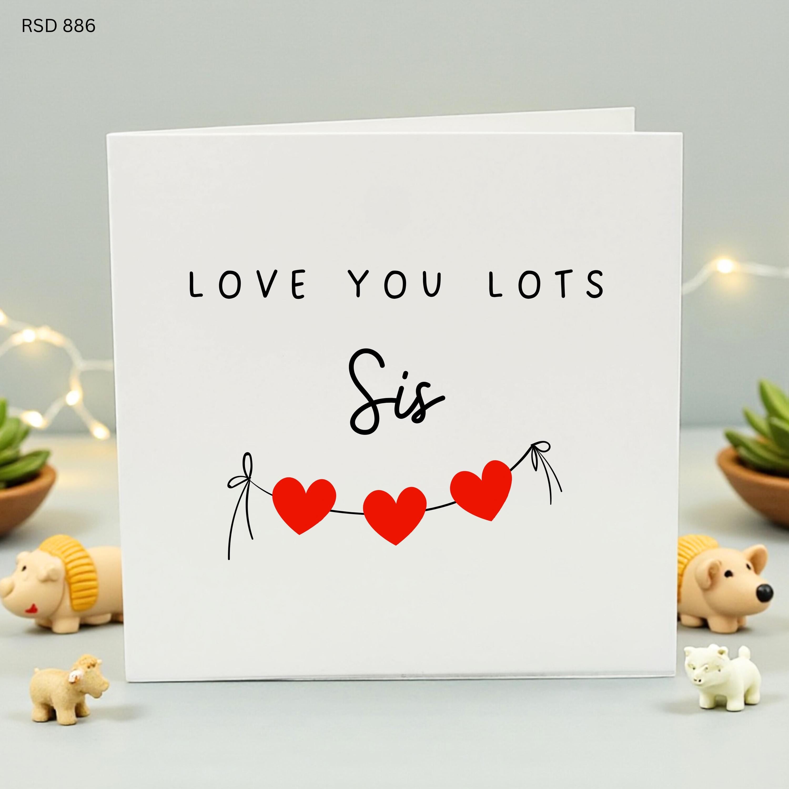 Love You Lots Sis Birthday Card, Personalized Sister Greeting Card with Red Heart Bunting, Best Big Little Sister Ever Gift Idea for Her