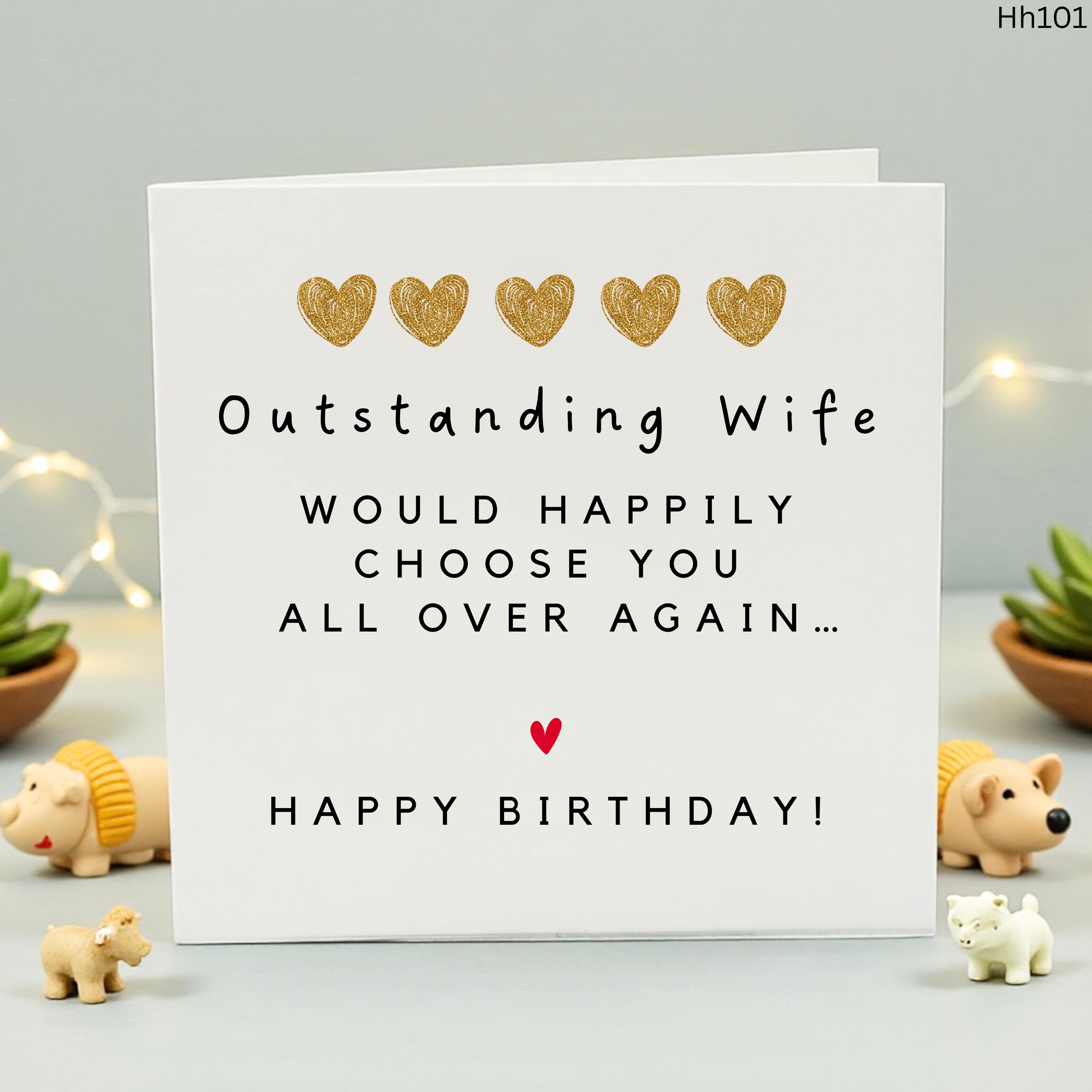 Outstanding Wife Birthday Card, Romantic Anniversary Card for Her, Would Happily Choose You All Over Again, Sweet Birthday Gift for Wife
