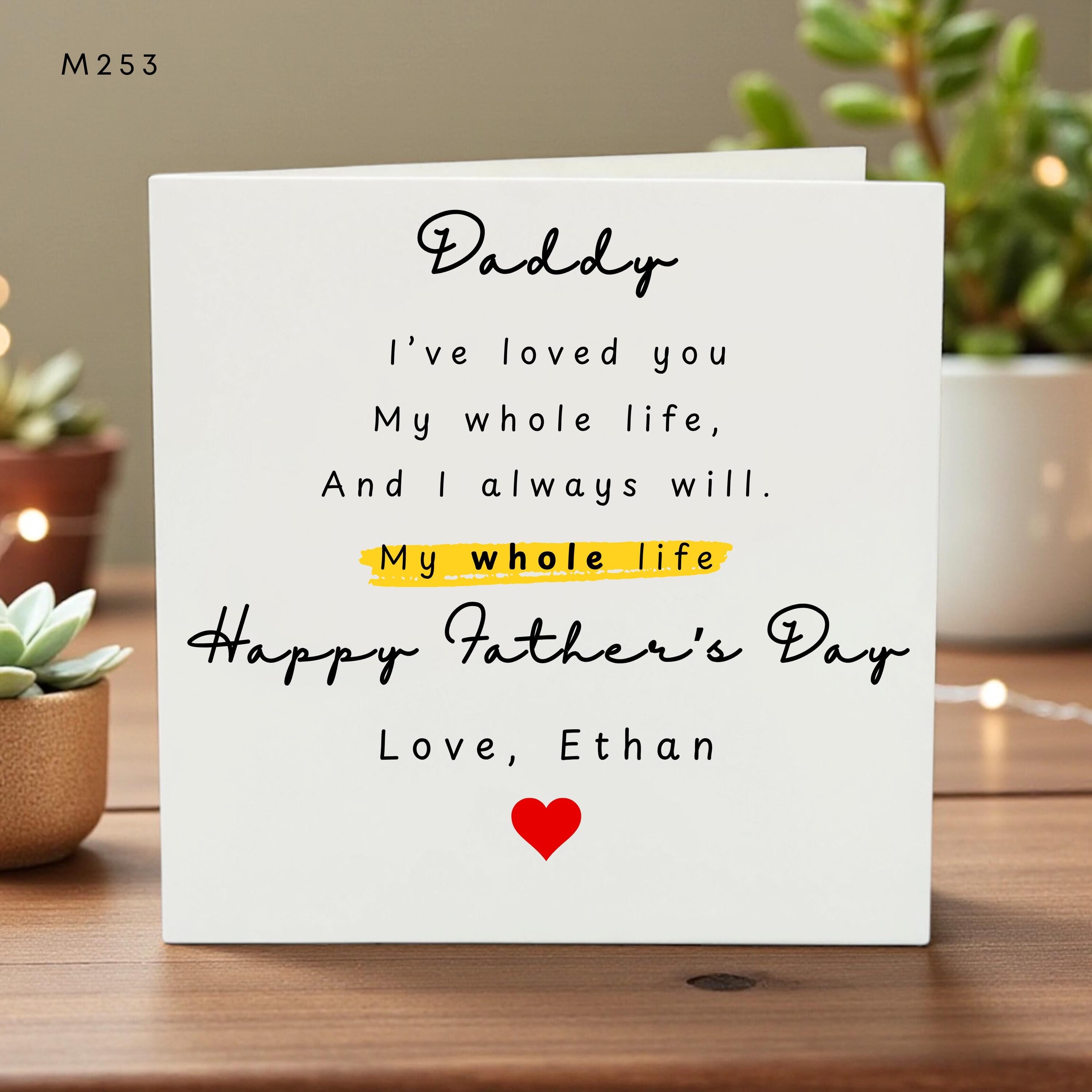 Personalized Daddy Father’s Day Card, I’ve Loved You My Whole Life, Custom Name, Heart Design, Love Card from Child, Gift for Dad