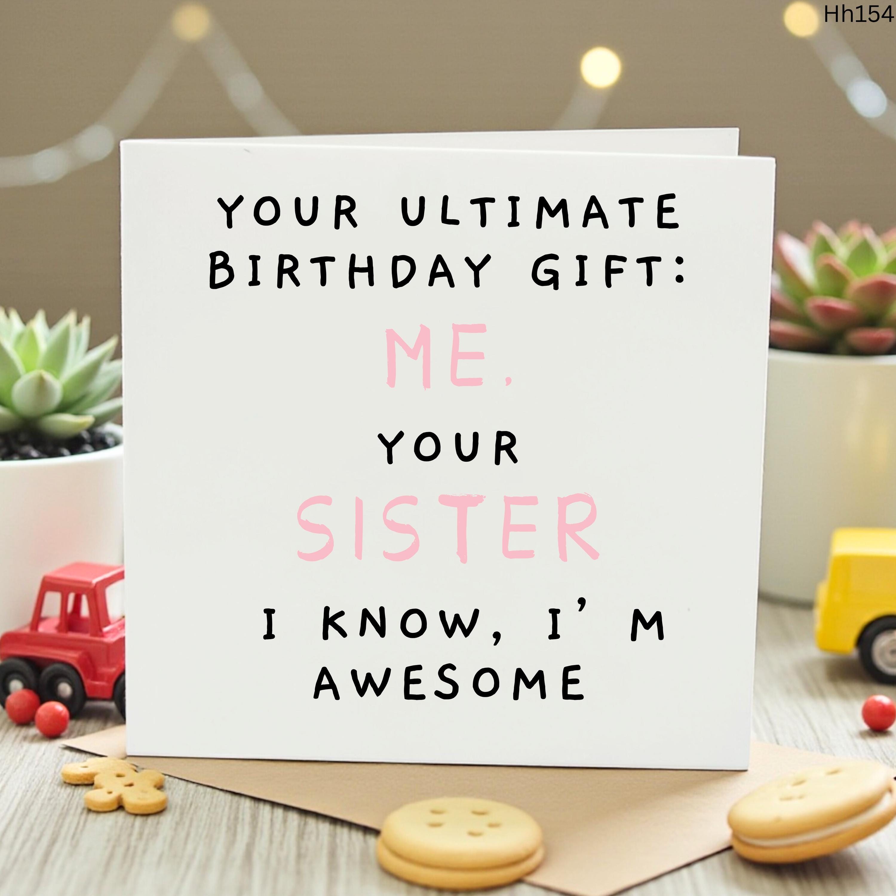 Funny Sister Birthday Card from Sister, Sarcastic Joke Card for Sibling, Cheeky Humorous Greeting Card for Her, Awesome Sister Gift