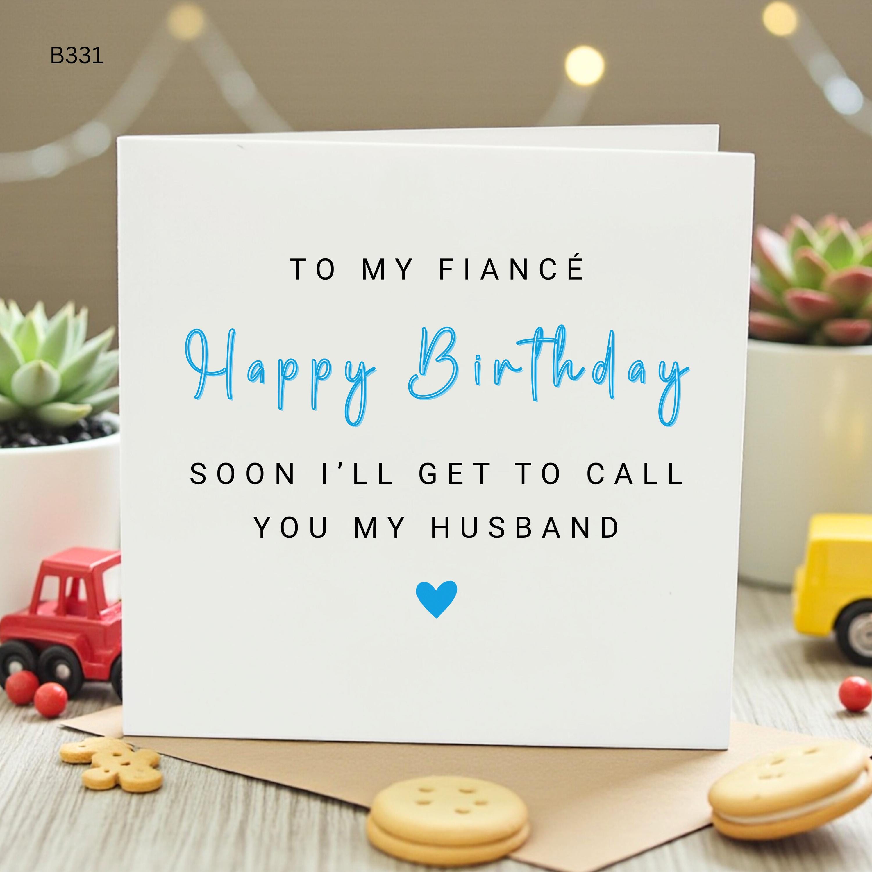 Fiance Birthday Card, Soon I'll Get to Call You My Husband Card, Future Husband Birthday Gift, Cute Romantic Birthday Card for Him