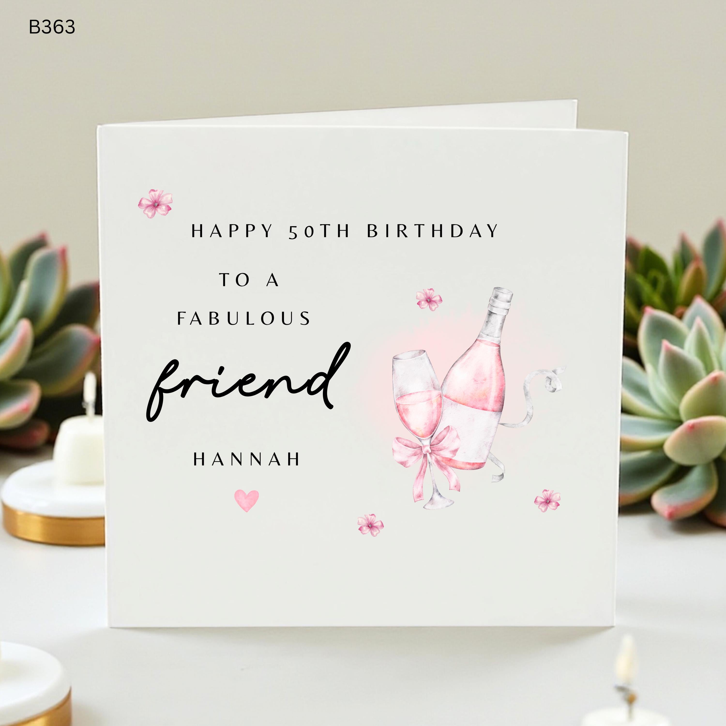 Personalized 50th Birthday Card for a Fabulous Friend Hannah, Elegant Pink Champagne and Wine Glass Custom Name Card for Her, Age 50