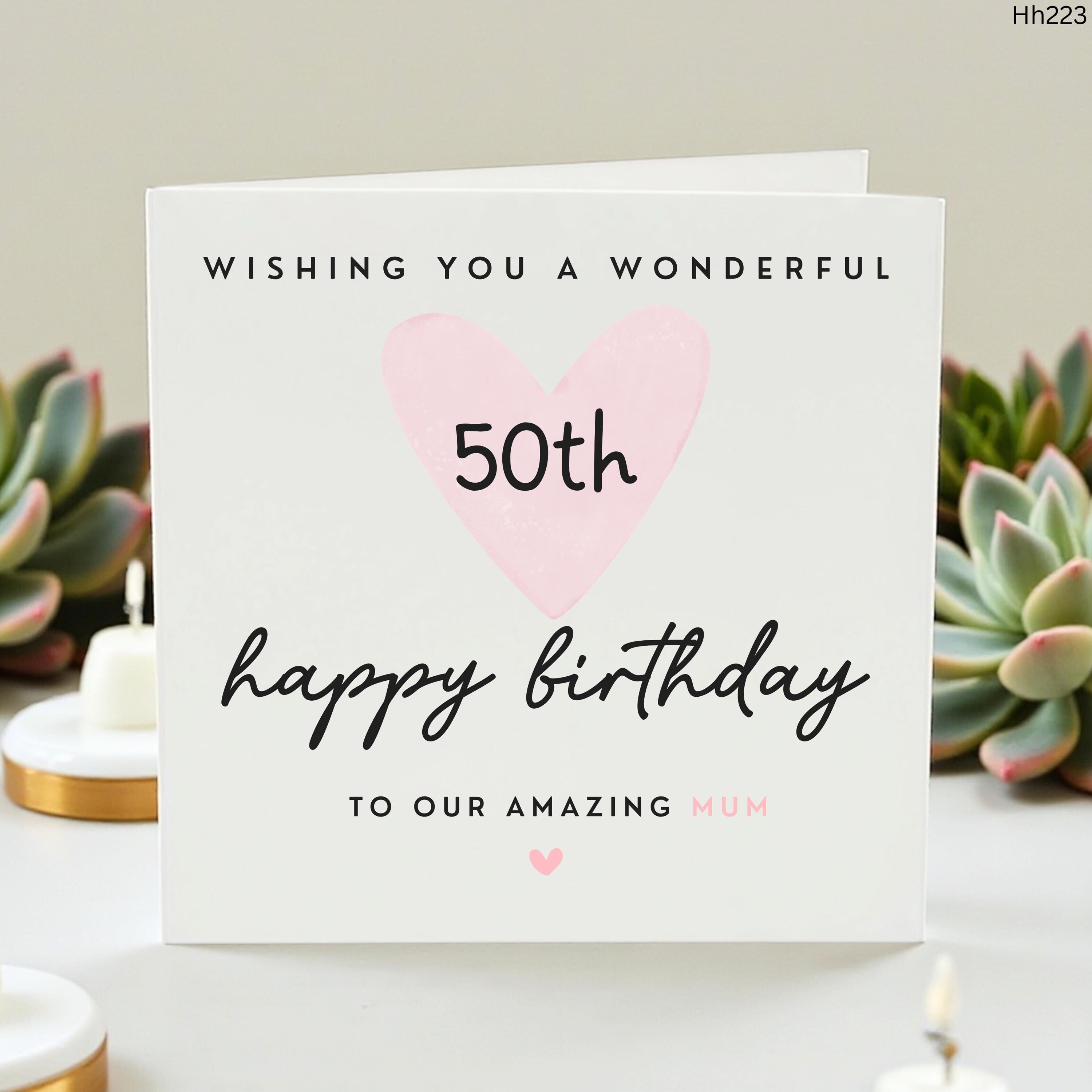 Happy 50th Birthday Card for Mum, Wishing You a Wonderful Fifty Birthday Greeting Card for Her, Special Milestone Pink Heart Gift