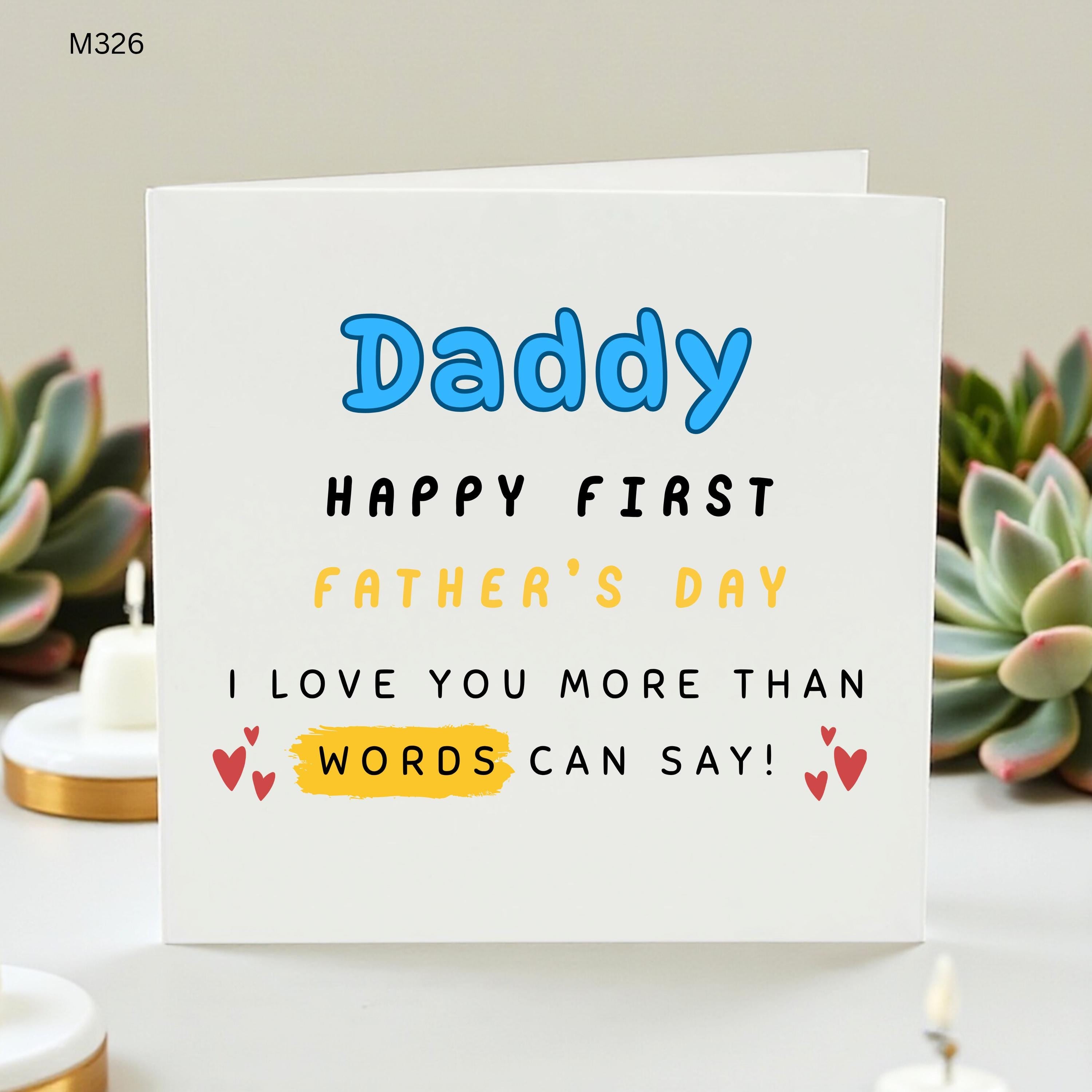 First Fathers Day Card From Baby, Daddy First Fathers Day Card, I Love You More Than Words Can Say, New Dad Card Gift