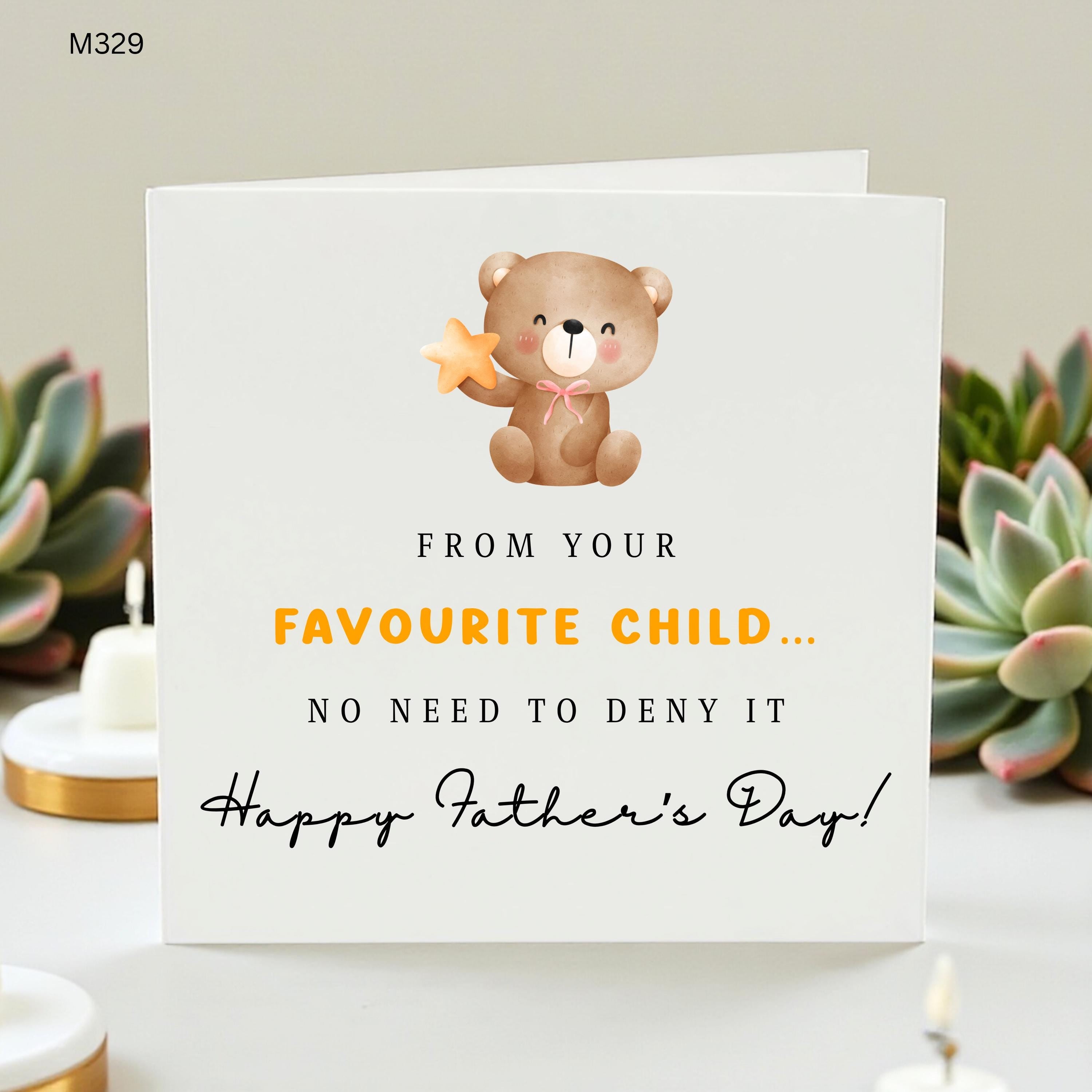 Favourite Child Fathers Day Card From Son Daughter, Funny Dad Card, Cute Teddy Bear Card, No Need To Deny It, Dad Gift