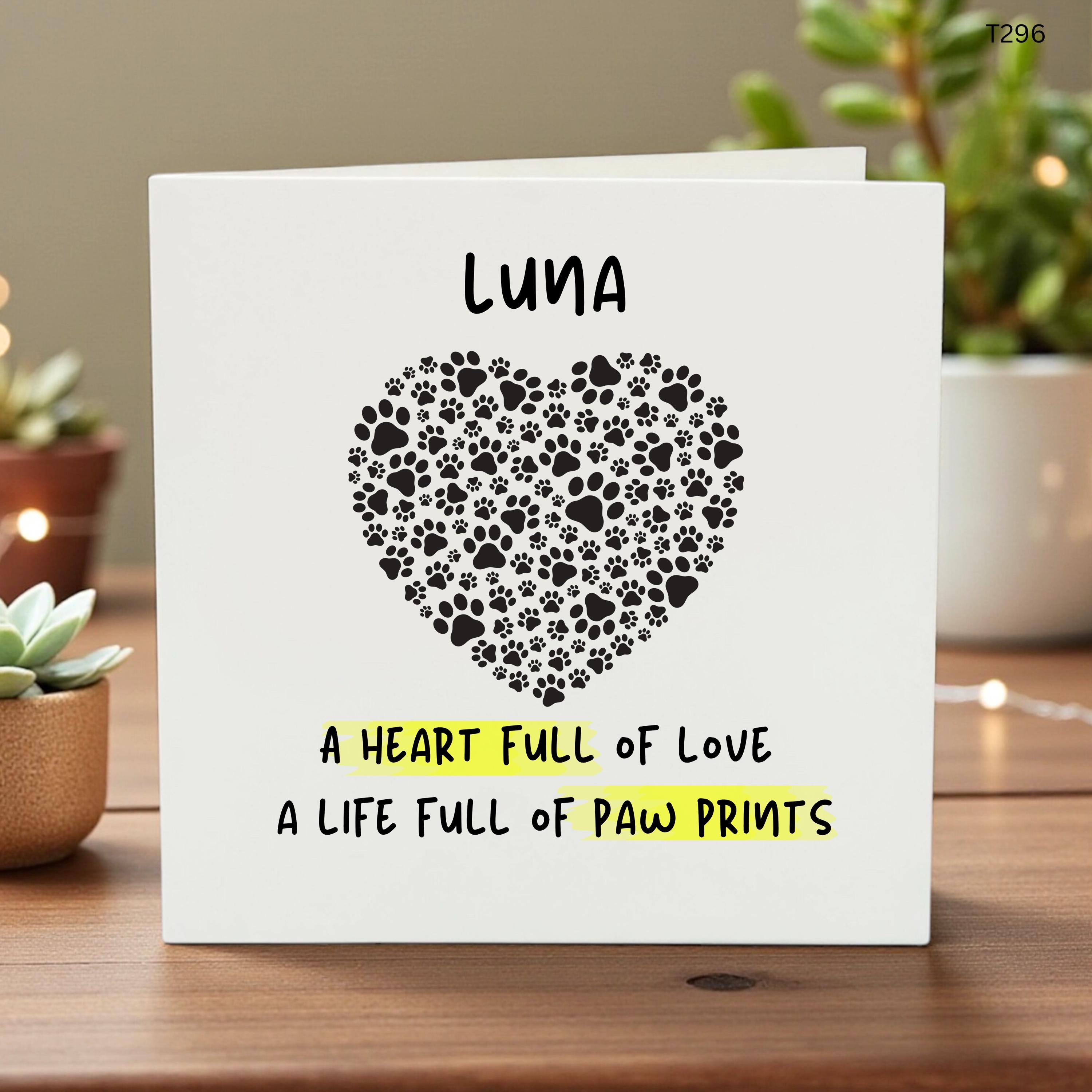 Personalized Pet Loss Sympathy Card, Custom Dog Memorial Greeting Card for Luna, Life Full of Paw Prints, Cat Condolence Remembrance Gift