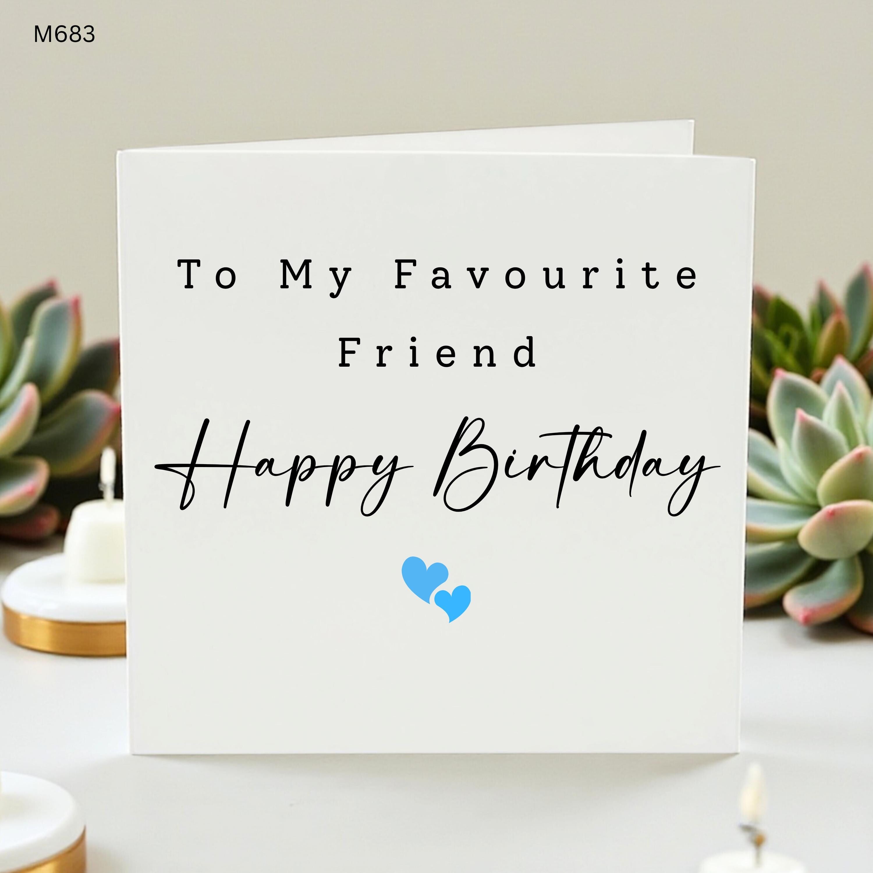 Best Friend Birthday Card, To My Favourite Friend, Happy Birthday Friend, Cute Card for Bestie, Special Friend Gift, Minimalist Friend Card