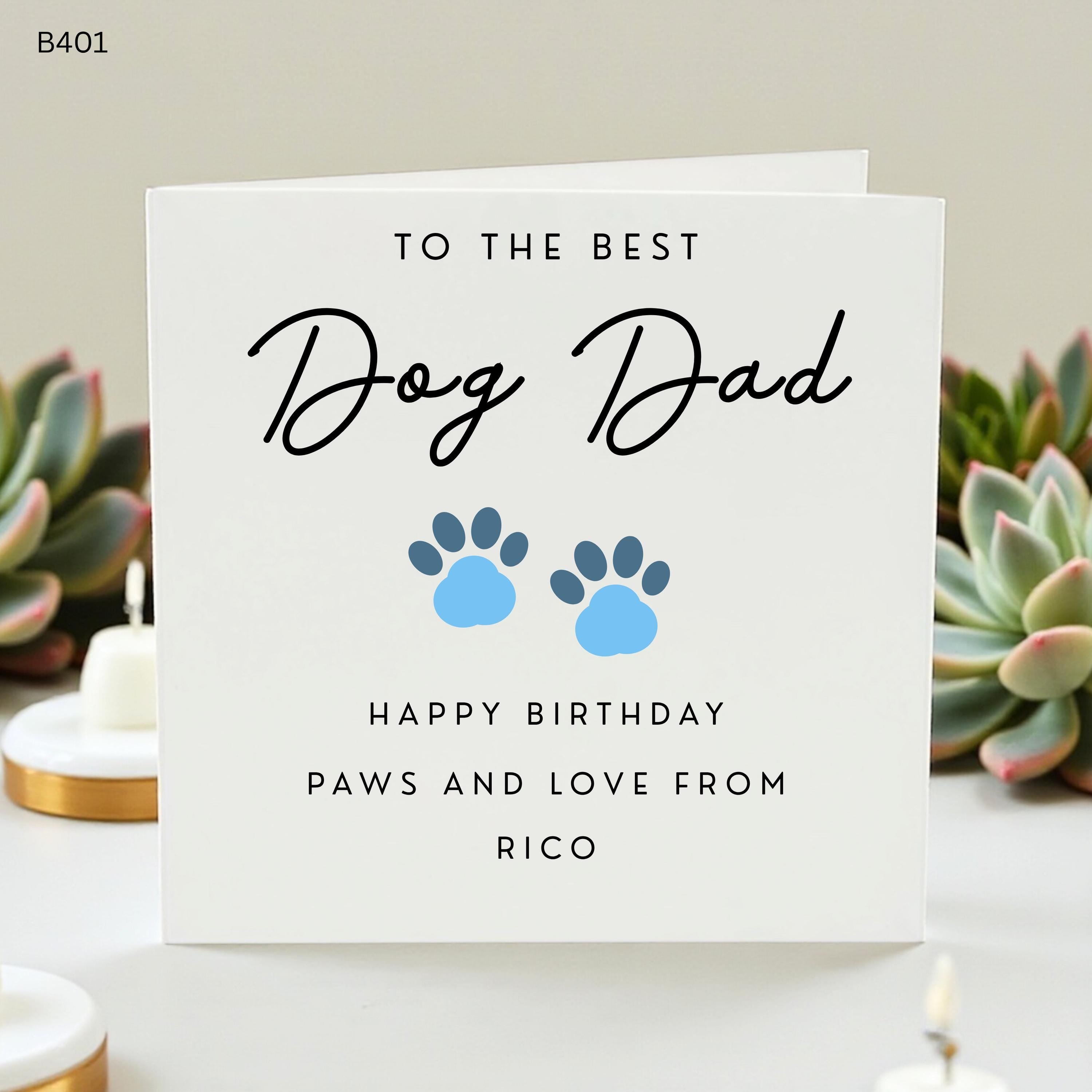 Personalized Dog Dad Birthday Card, Custom Birthday Card From the Dog Rico, Best Dog Dad Ever Card, Father's Day Card from Dog, Paw Print