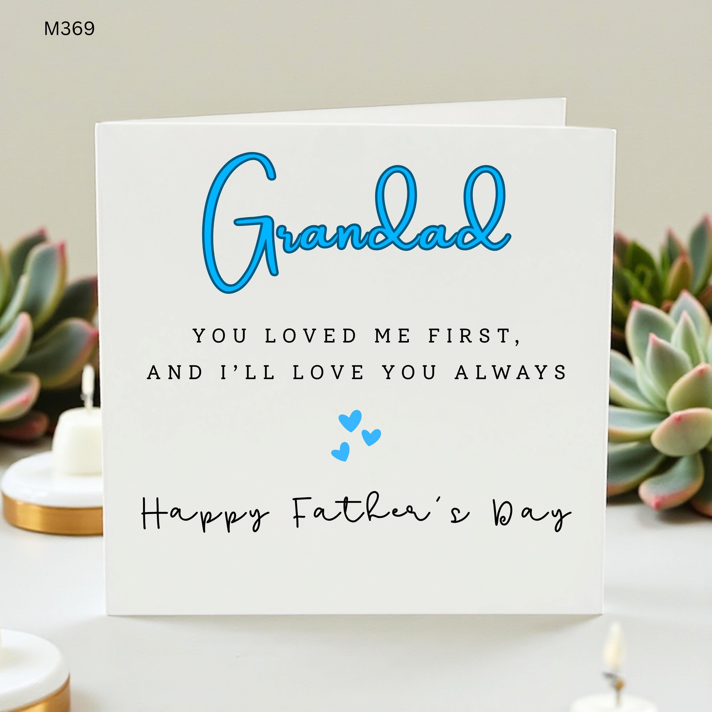 Personalised Father's Day Card for Grandad, You Loved Me First Grandpa Card, Happy Father's Day Grandfather, Special Card for Gramp