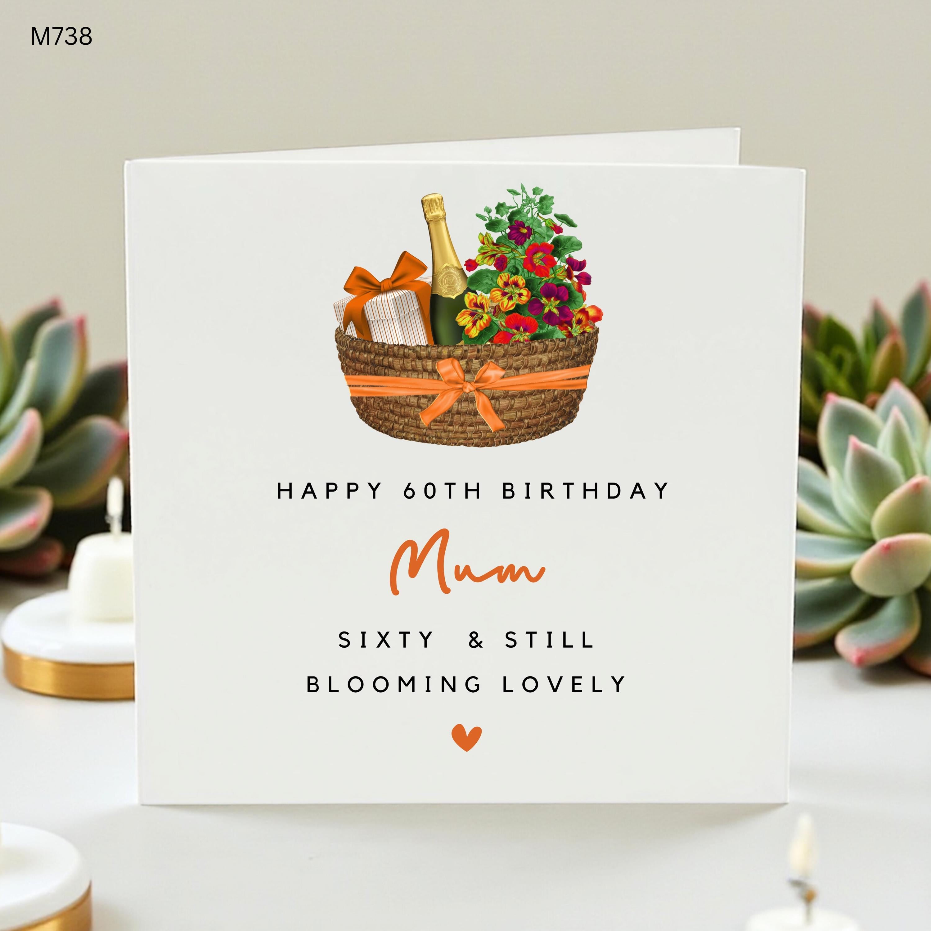 Personalised 60th Birthday Card For Mum, Floral Hamper Birthday Card, Sixty And Still Blooming Lovely, Mum Keepsake Card