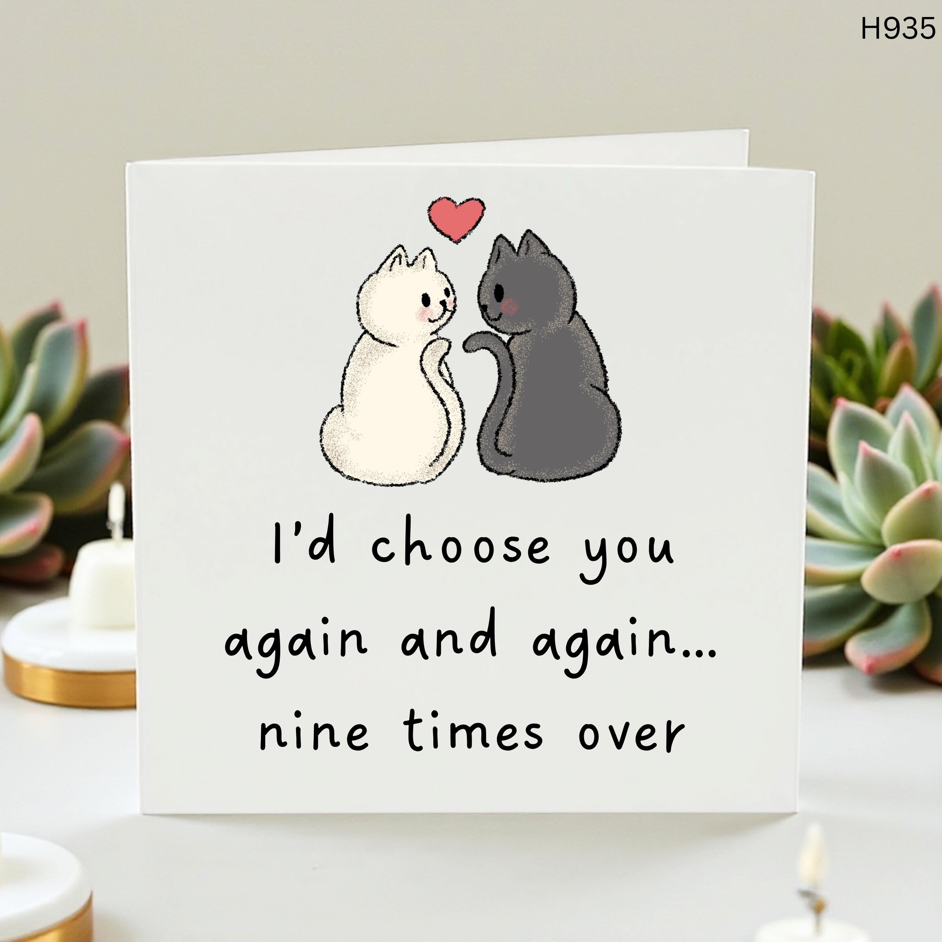 Cute Cat Anniversary Card - I'd Choose You Again Nine Times Over Funny Cat Pun Card for Husband, Wife, Boyfriend - Romantic Cat Lover Gift