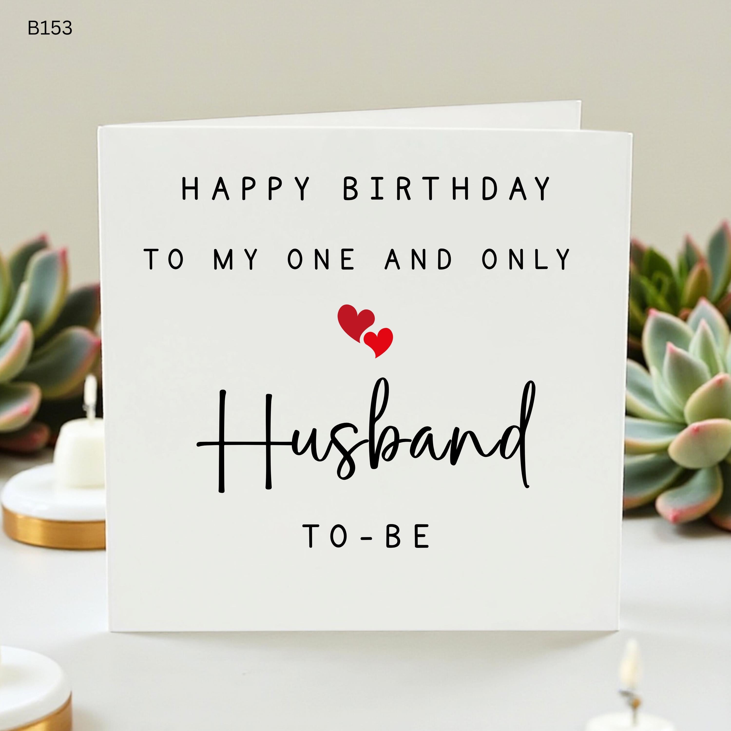 Husband to Be Birthday Card, Happy Birthday Fiancé Card, To My One and Only Husband To Be, Future Husband Birthday Gift, Groom Birthday Card