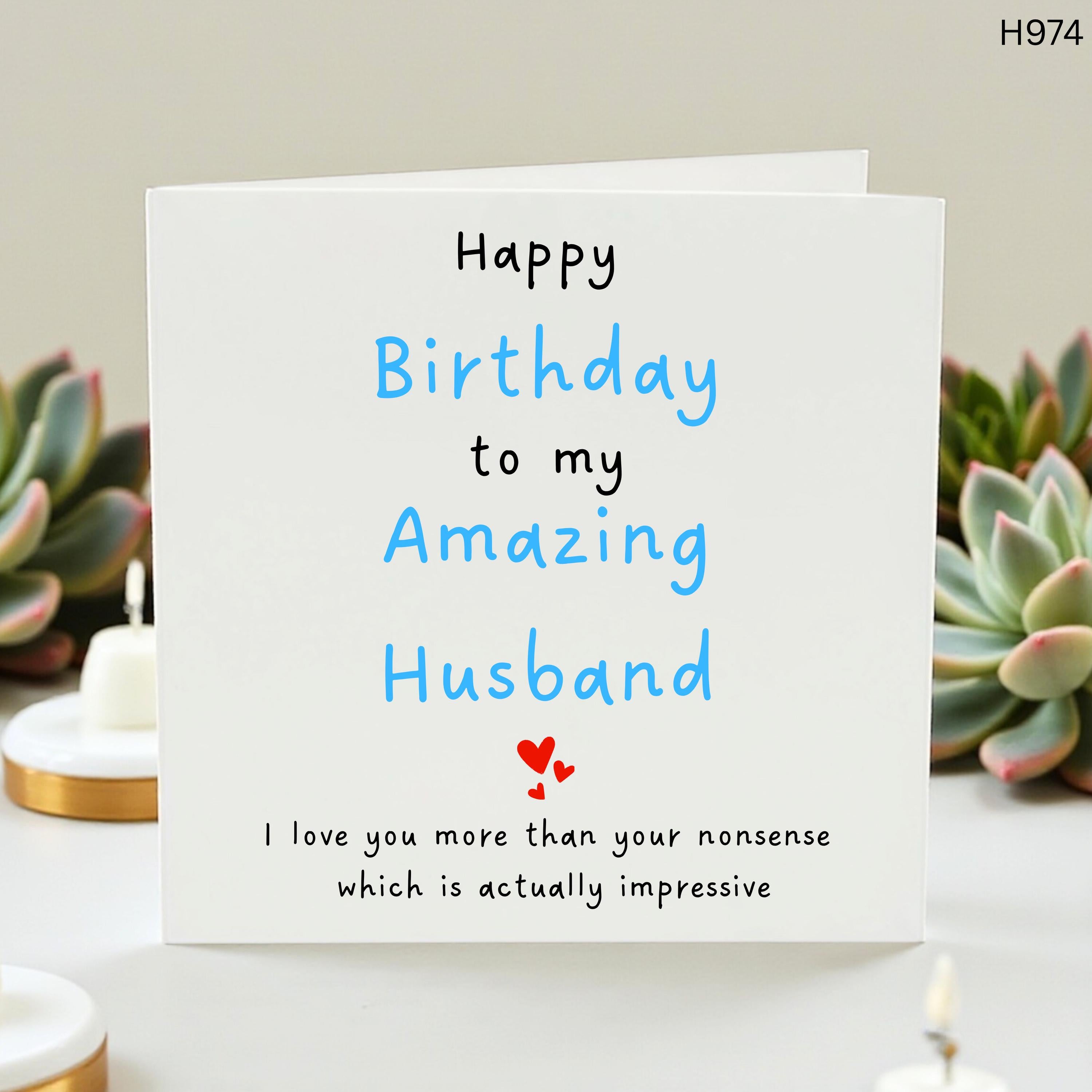 Funny Birthday Card for Amazing Husband, I Love You More Than Your Nonsense, Witty Birthday Card for Him, Cheeky Relatable Card for Partner