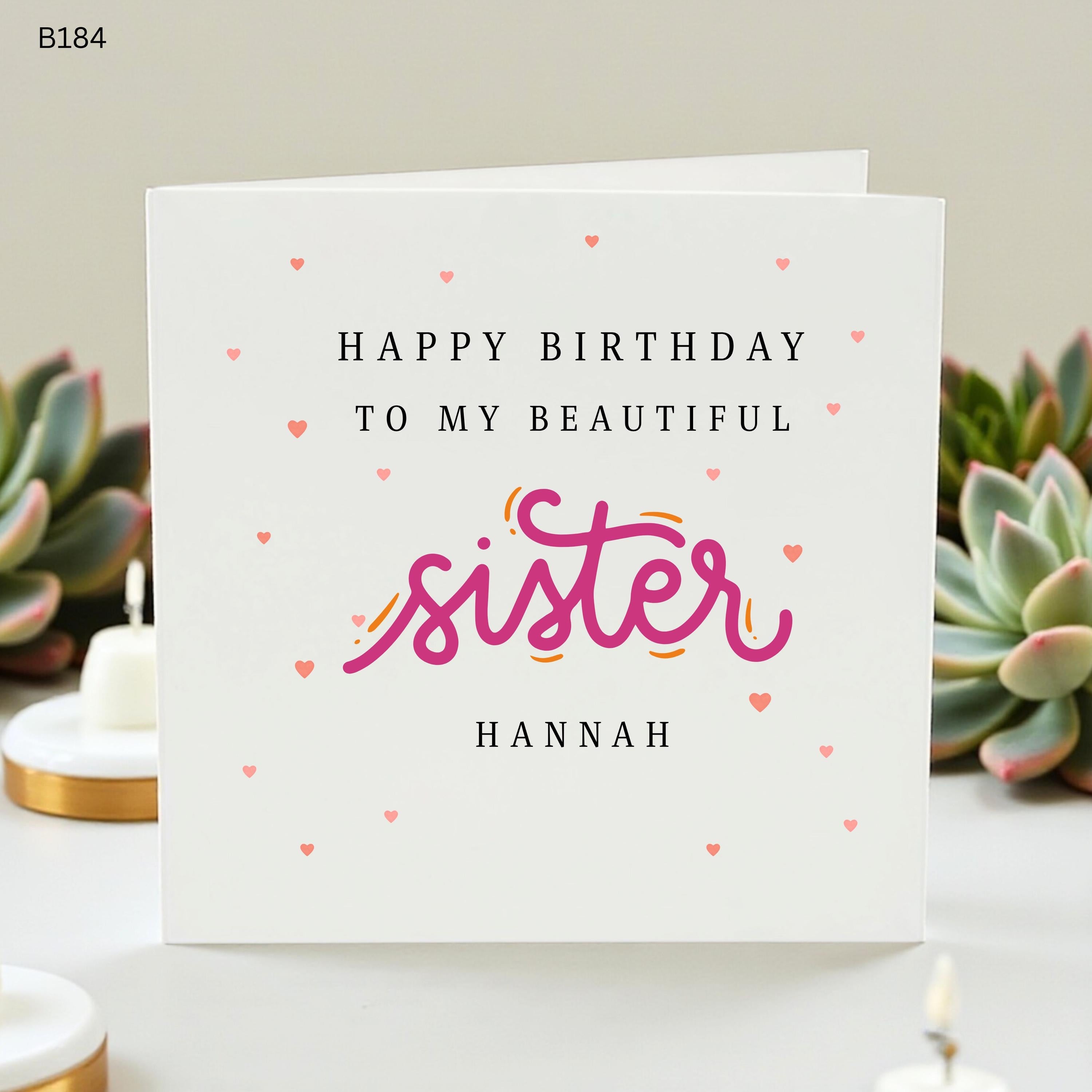 Personalized Sister Birthday Card, Hannah Custom Name Card, Happy Birthday to my Beautiful Sister, Pink Hearts Card for Her, Special Sister
