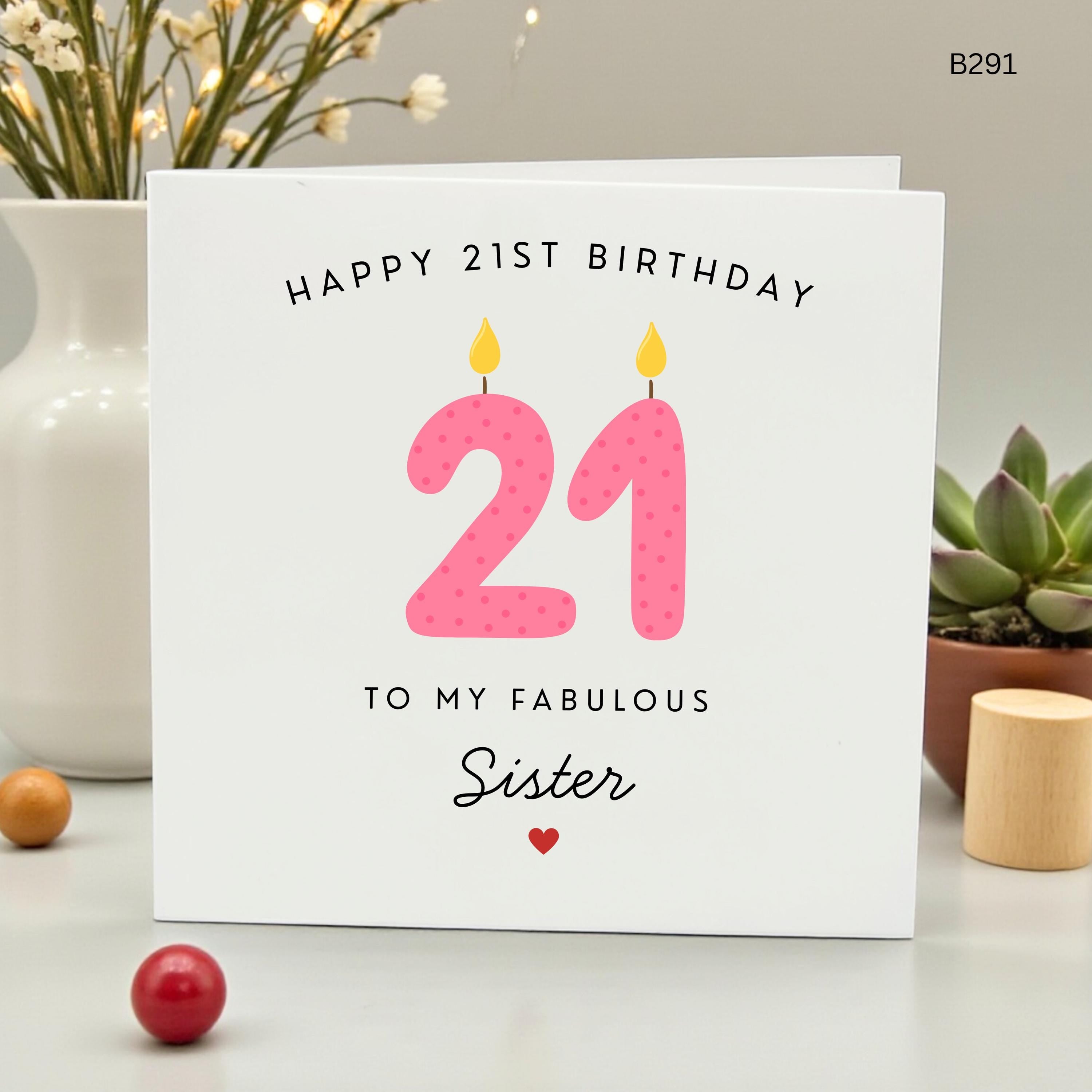 Personalized 21st Birthday Card for Sister, Happy 21st Birthday to my Fabulous Sister, Pink Candle Age 21 Card for Her, Daughter,