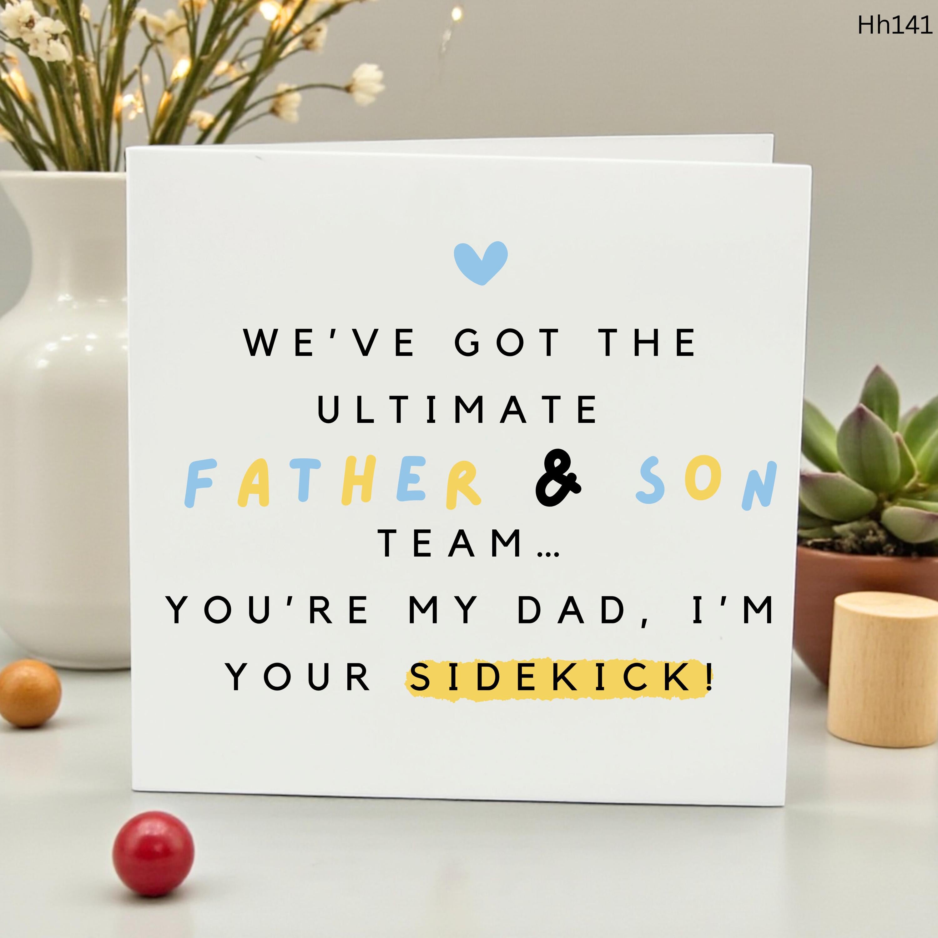 Father and Son Birthday Card You are My Dad I am Your Sidekick Ultimate Team Greeting Card for Best Dad from Son Cute Minimalist Gift Card