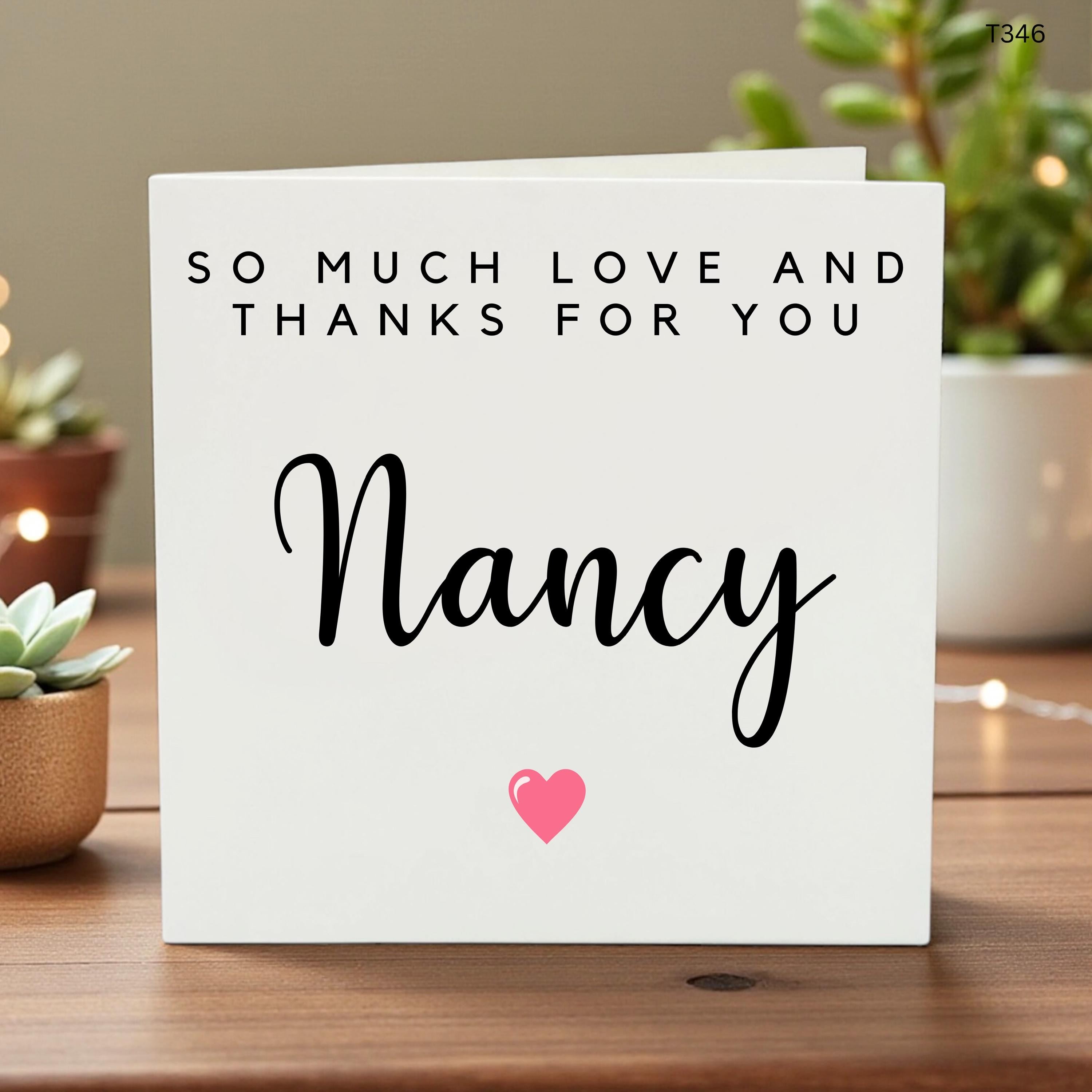 Personalised Thank You Card For Nancy, So Much Love And Thanks For You Card, Custom Name Appreciation Card, Simple Heart Card